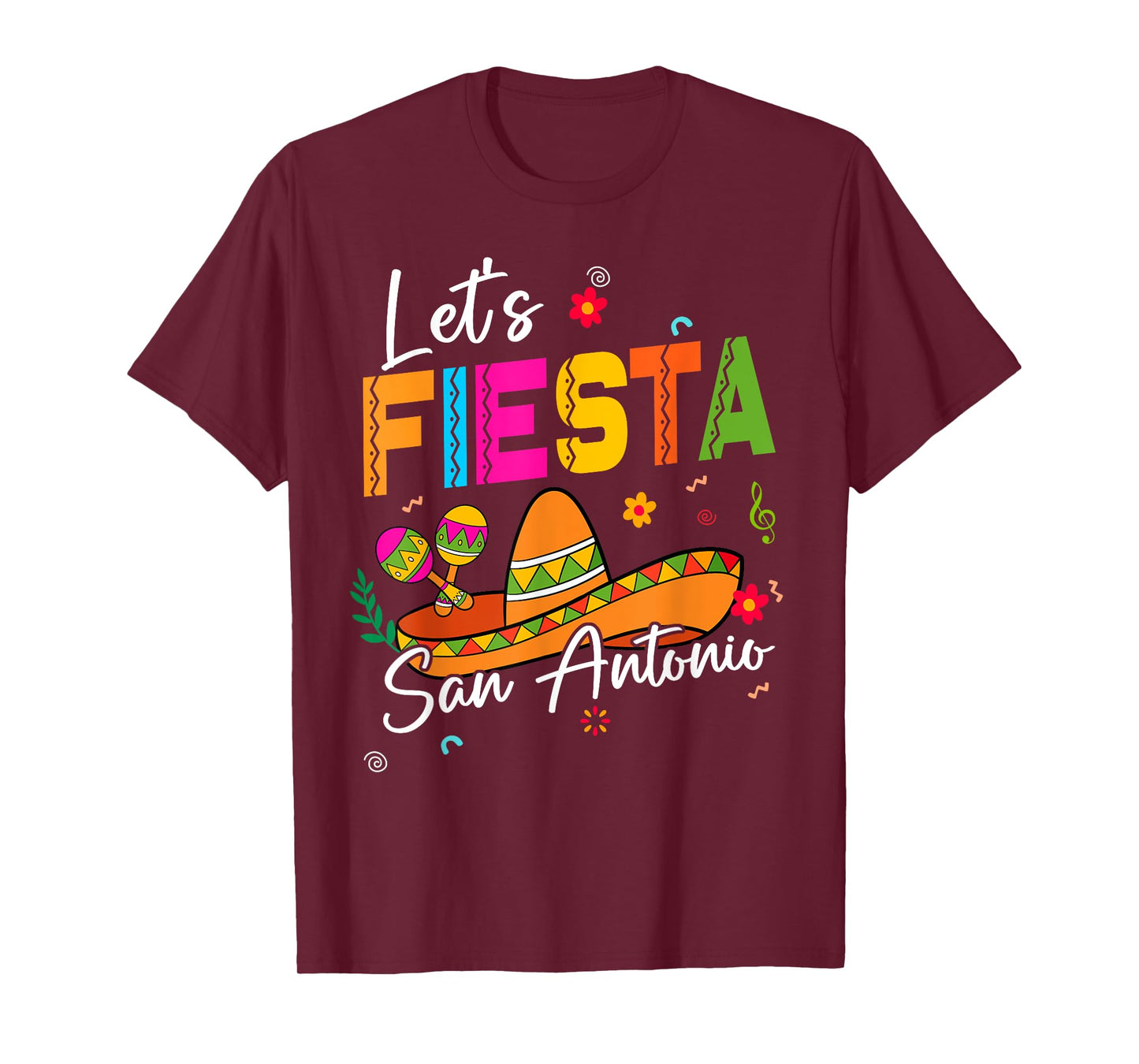Let's Fiesta San Antonio Texas Cinco de Mayo Mexican Party T-Shirt