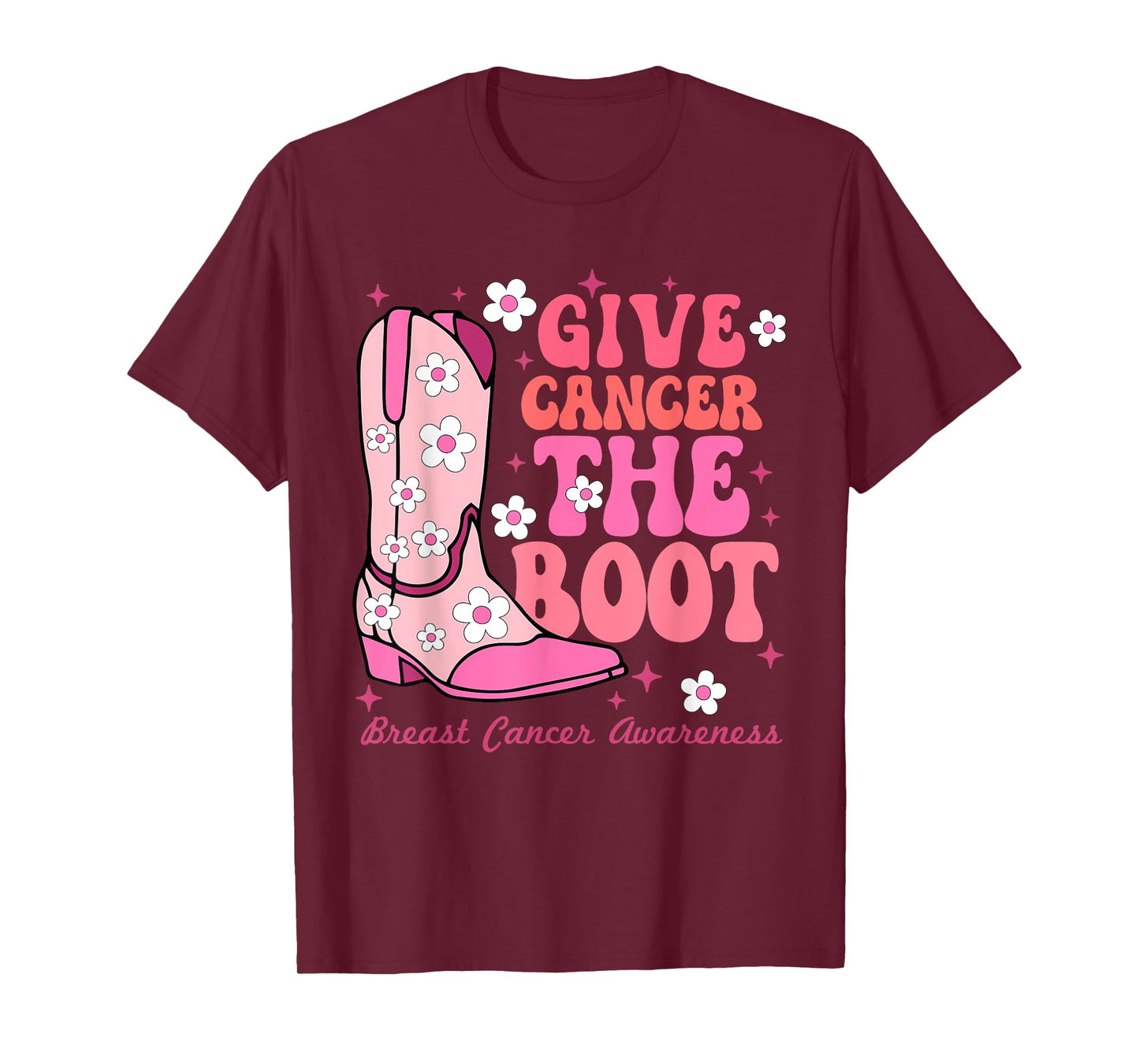 Give Cancer the Boot Cowgirl Breast Cancer Pink Ribbon T-Shirt