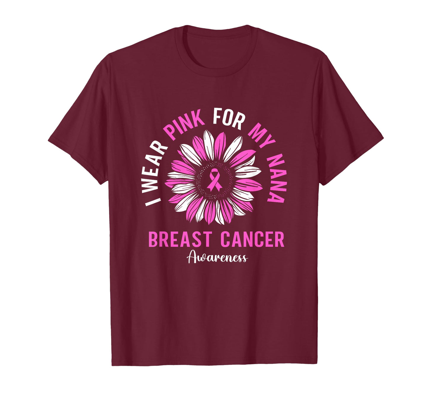 I Wear Pink For My Nana Breast Cancer Awareness Sunflower T-Shirt
