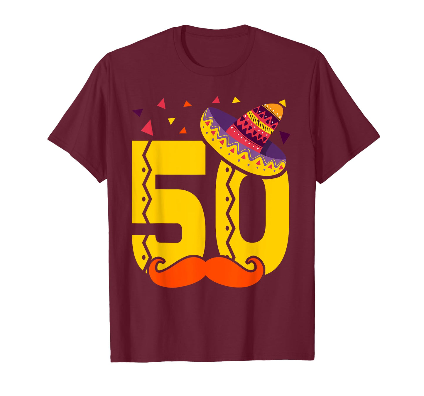 Mexican 50 Year Old 50th Birthday Shirt Men Women T-Shirt