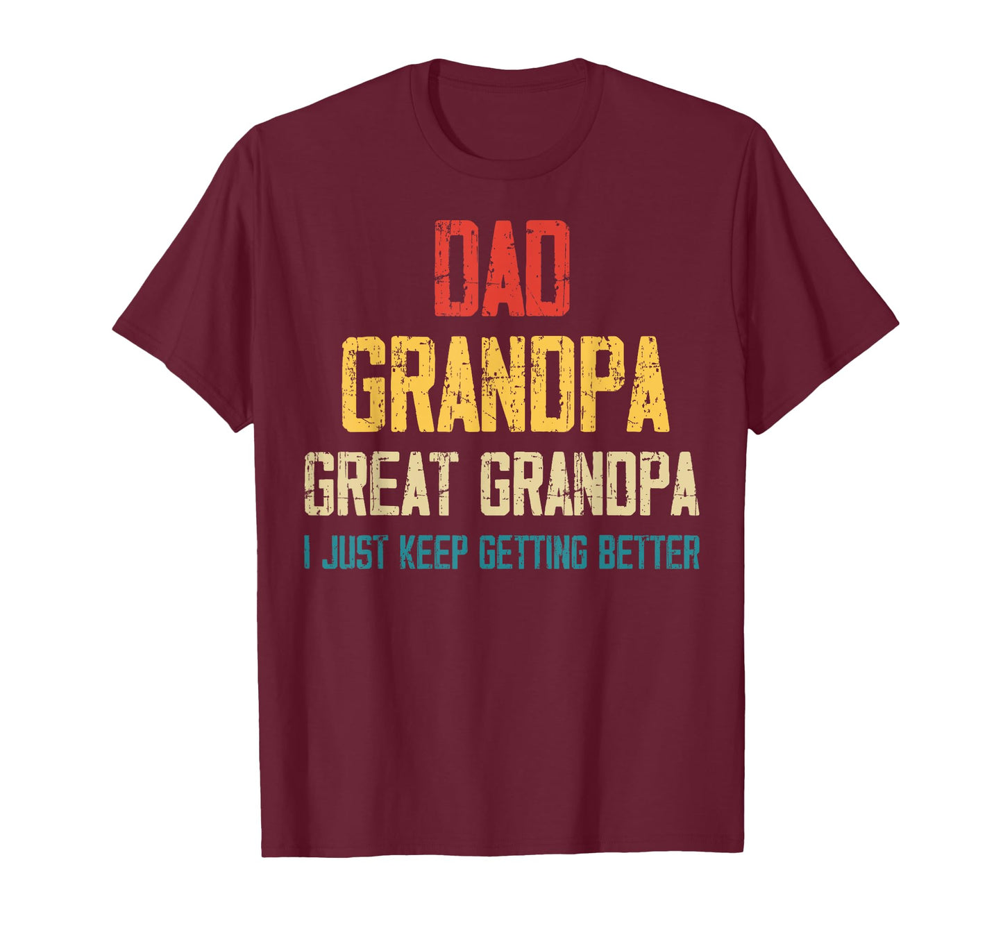 Dad Grandpa Great Grandpa Father's Day Grandfather Father T-Shirt