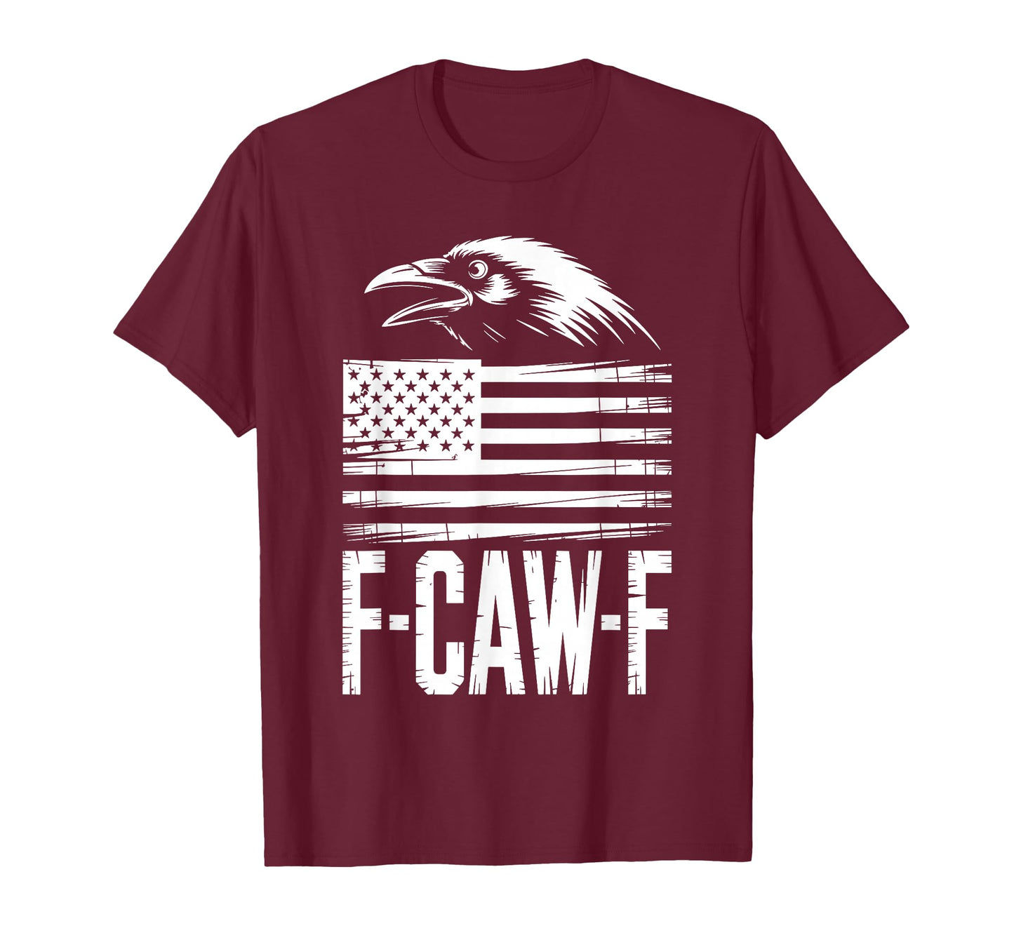 F-CAW-F Black Crow FCAWF Meme US Flag T-Shirt