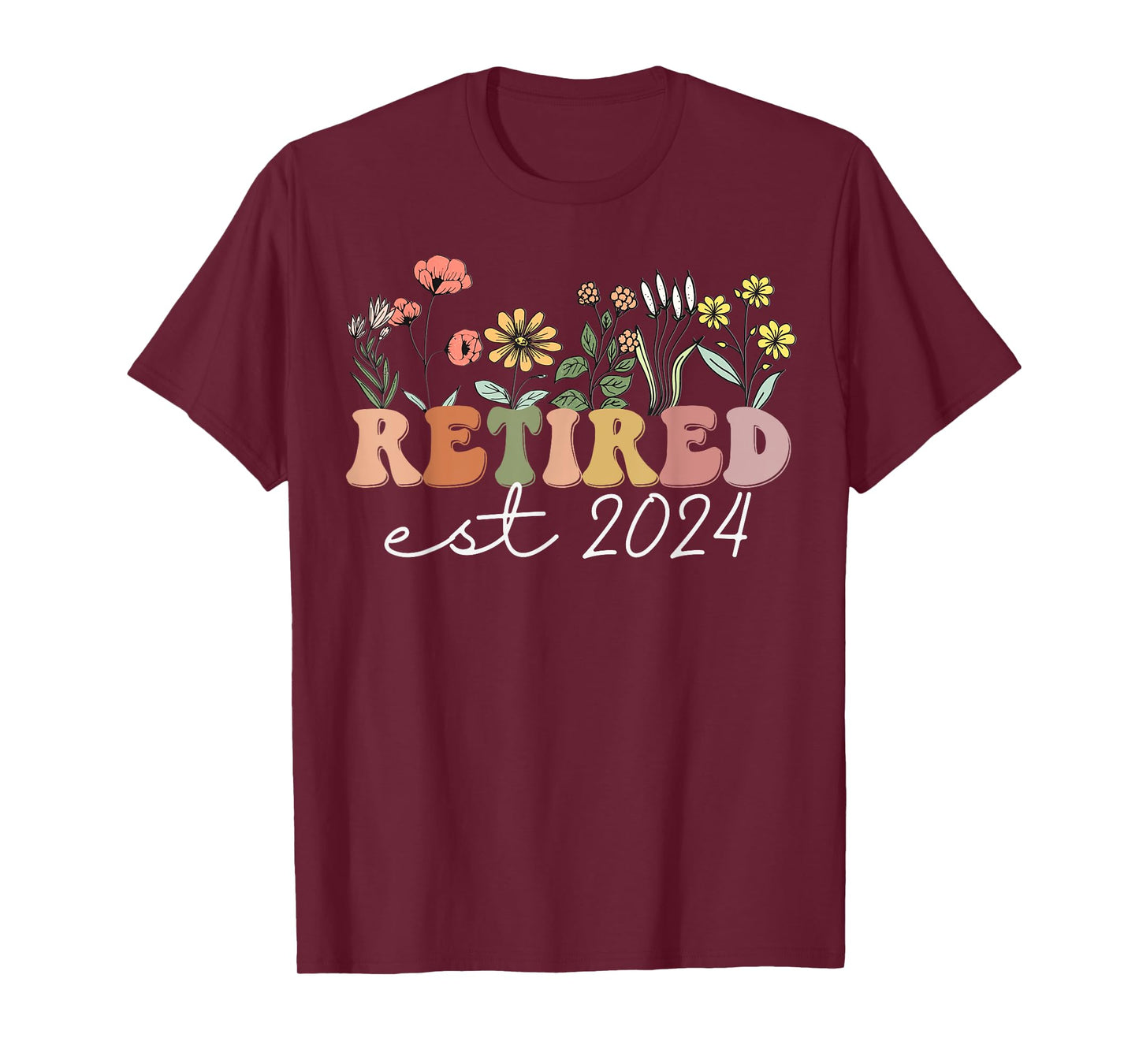 Retired 2024 Funny Retirement Tees For Women 2024 Wildflower T-Shirt