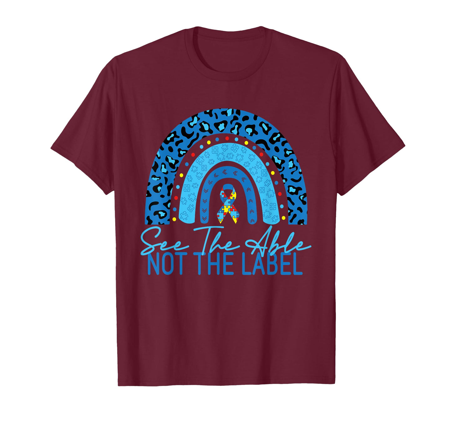 See The Able Not The Label Autism Awareness Puzzle rainbow T-Shirt