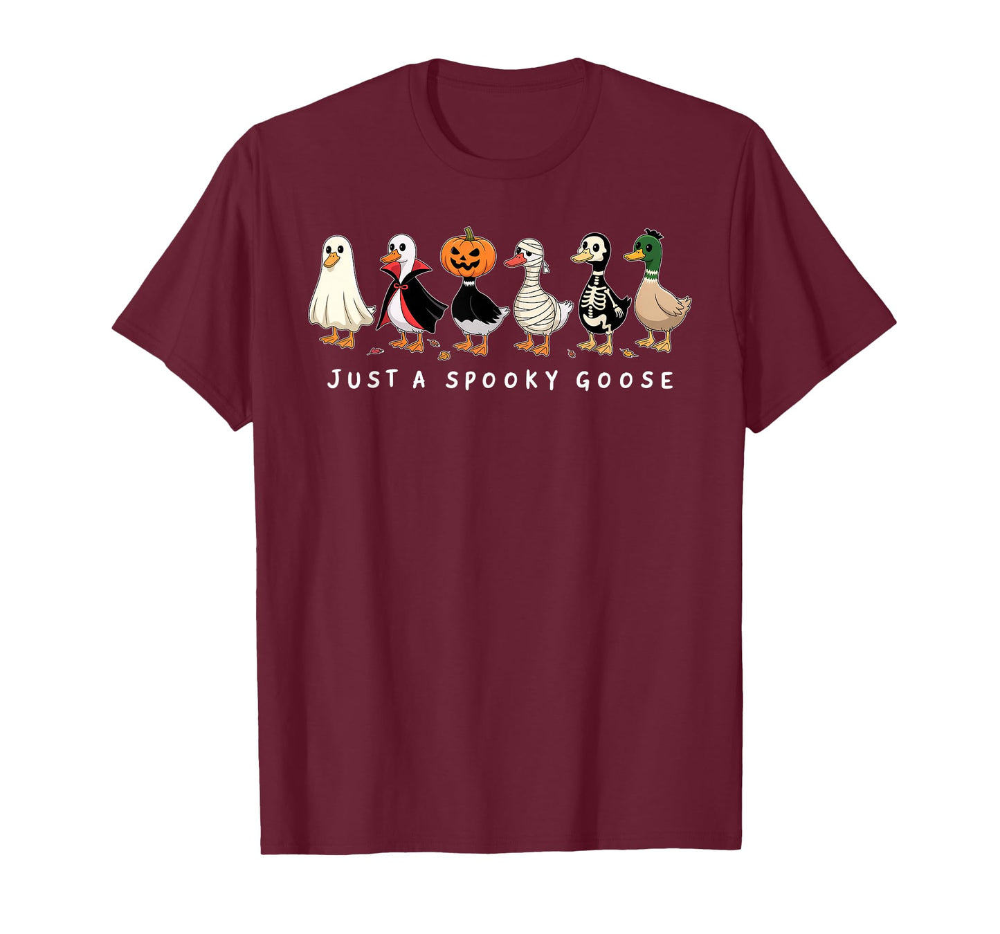 Just A Spooky Goose Halloween Silly Goose Funny Halloween T-Shirt