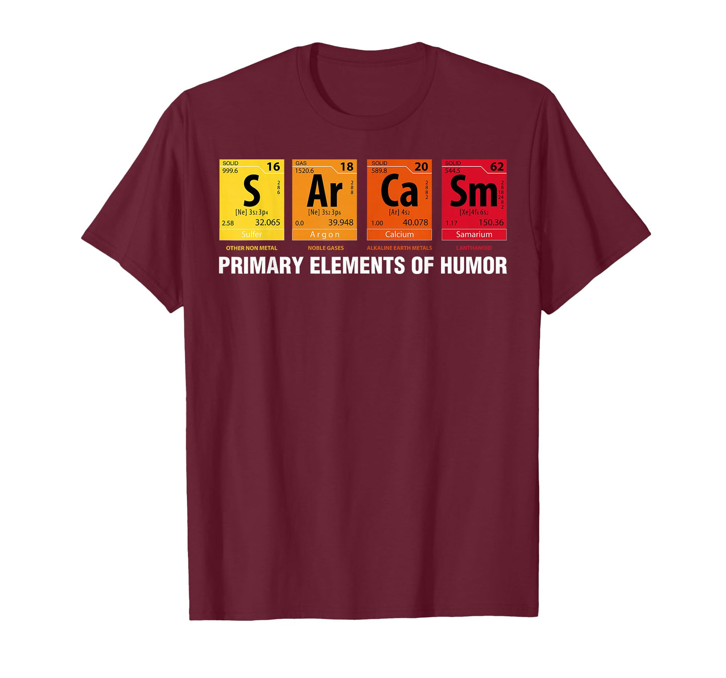 Sarcasm Elements of Humor Periodic Table T-Shirt