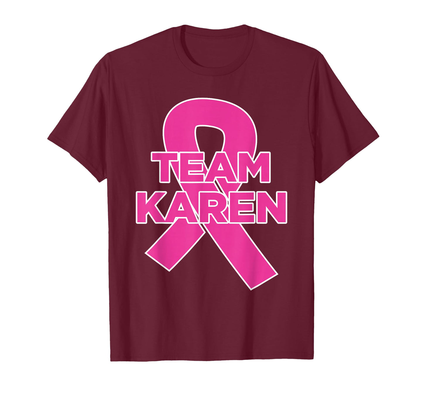 Team Karen - Breast Cancer Awareness T-Shirt