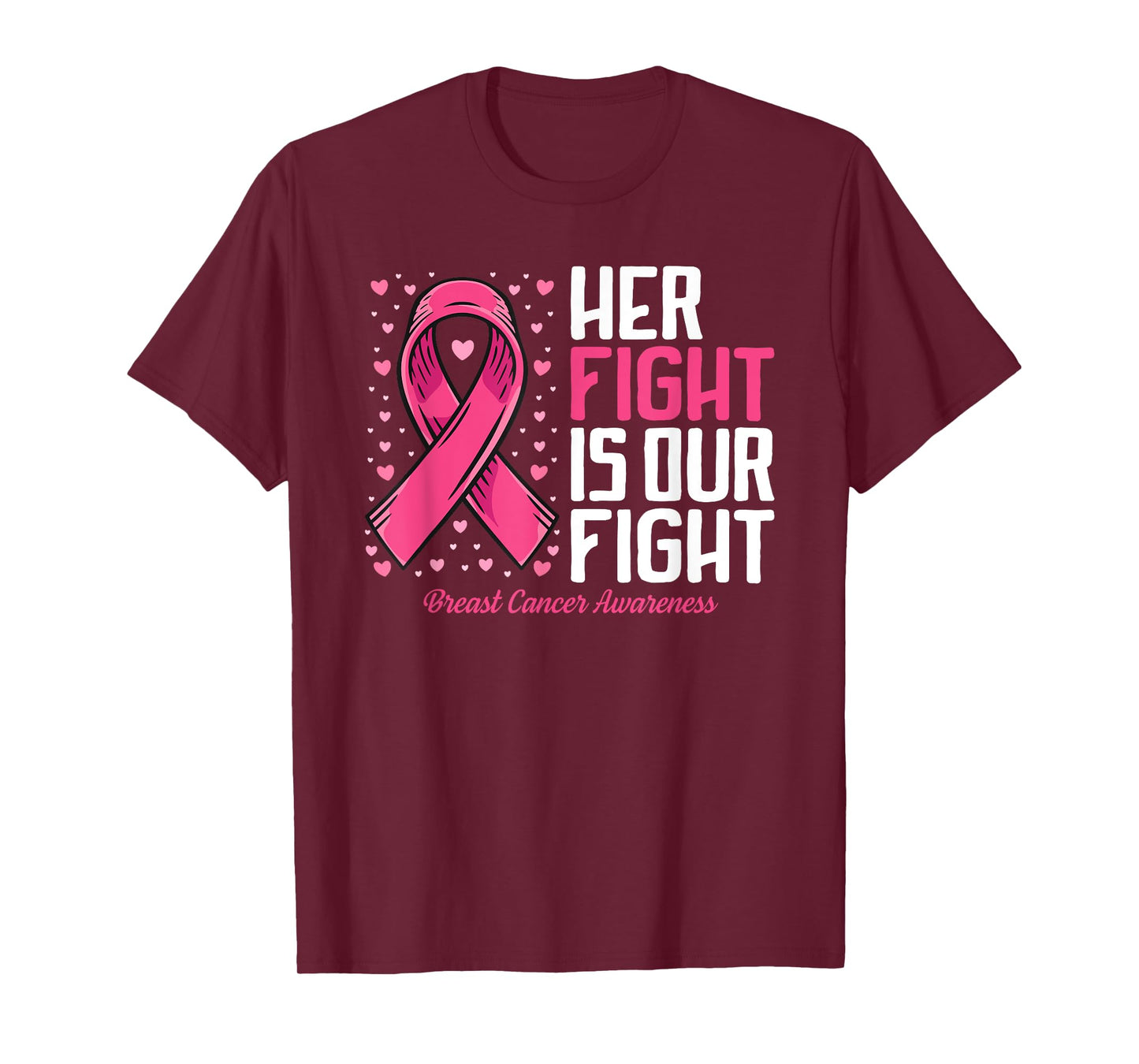 Breast Cancer Her Fight is Our Fight Breast Cancer Awareness T-Shirt