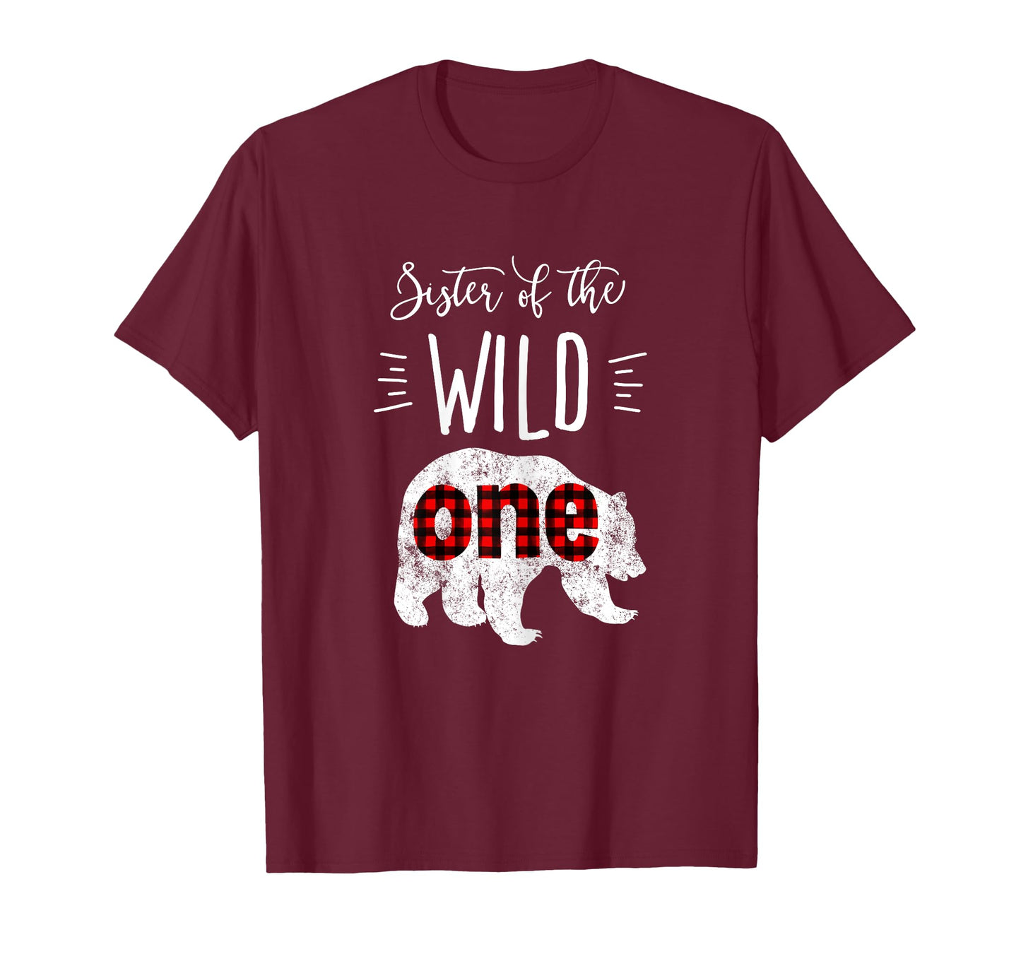 Sister of the Wild One Shirt Bear Lumberjack 1st Birthday T-Shirt