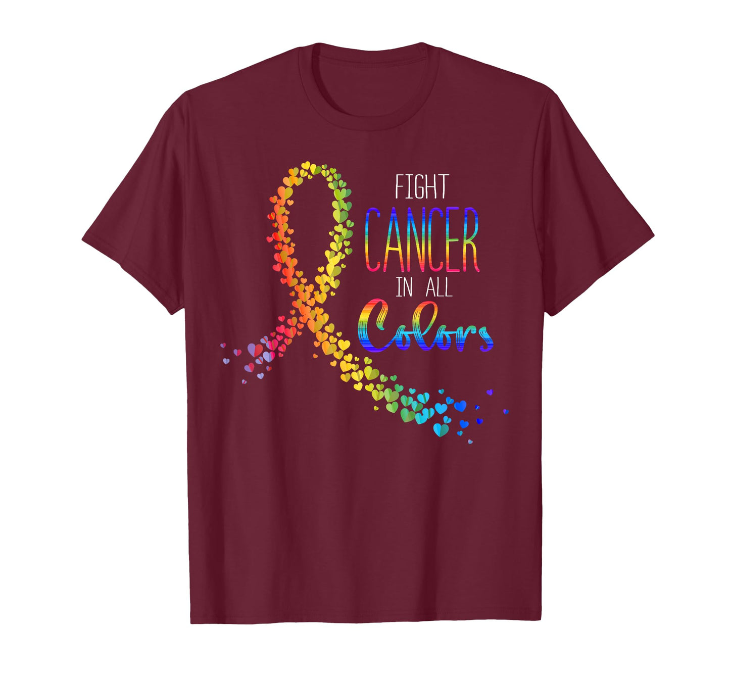 Cancer Sucks In Every Color Fighter Fight Support The Cancer T-Shirt