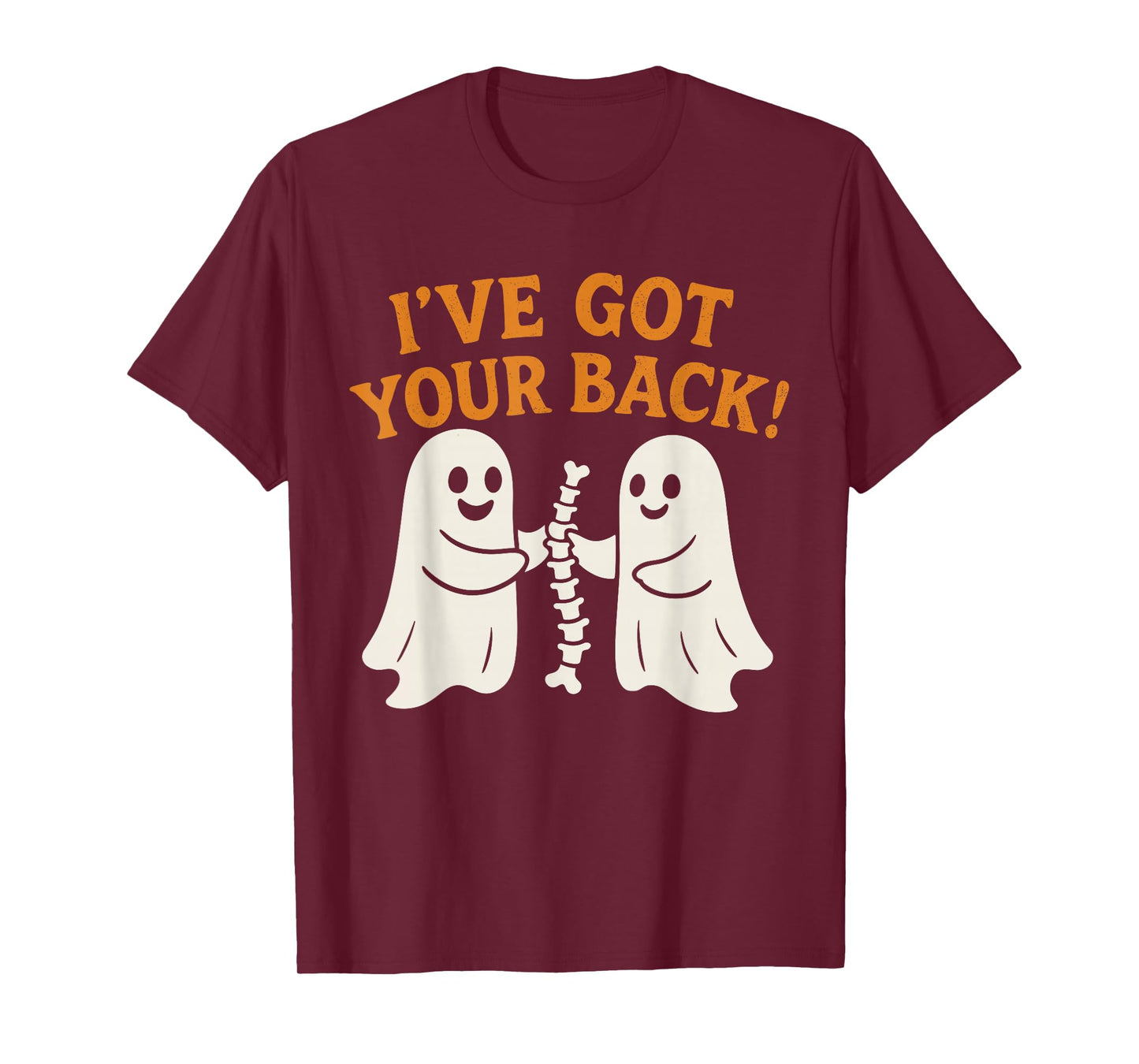 I Have Got Your Back Funny Ghost Skeleton Spine T-Shirt