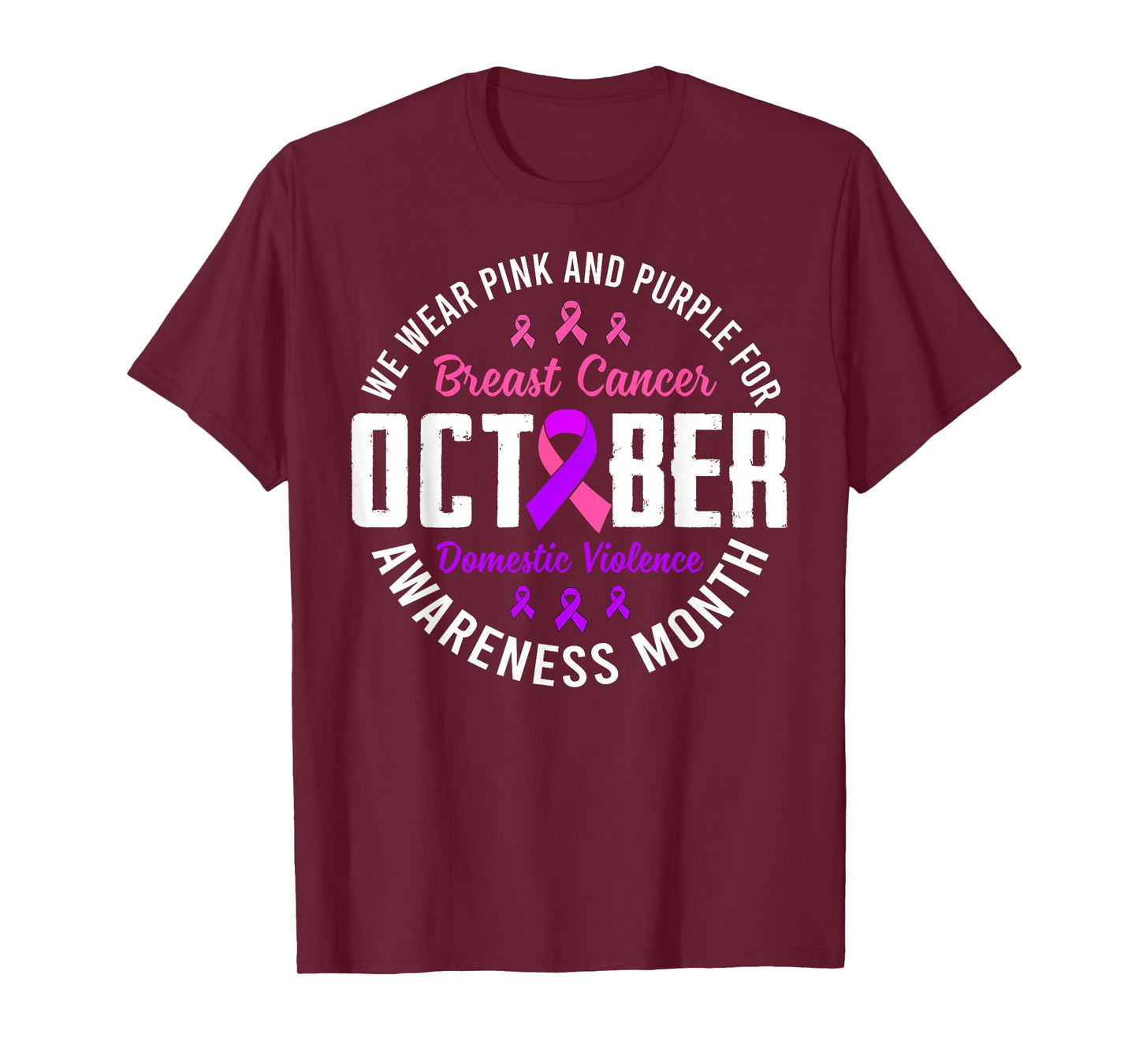 October Breast Cancer And Domestic Violence Awareness Month T-Shirt