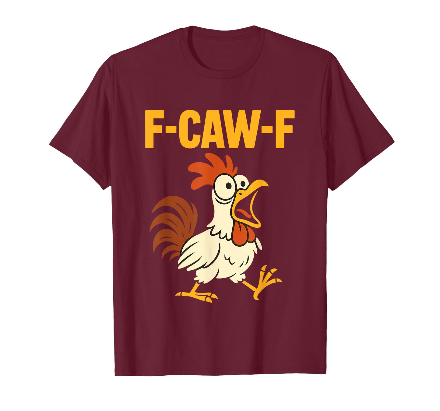 F-CAW-F Angry Rooster Meme Cartoon Chicken Adult Humor T-Shirt