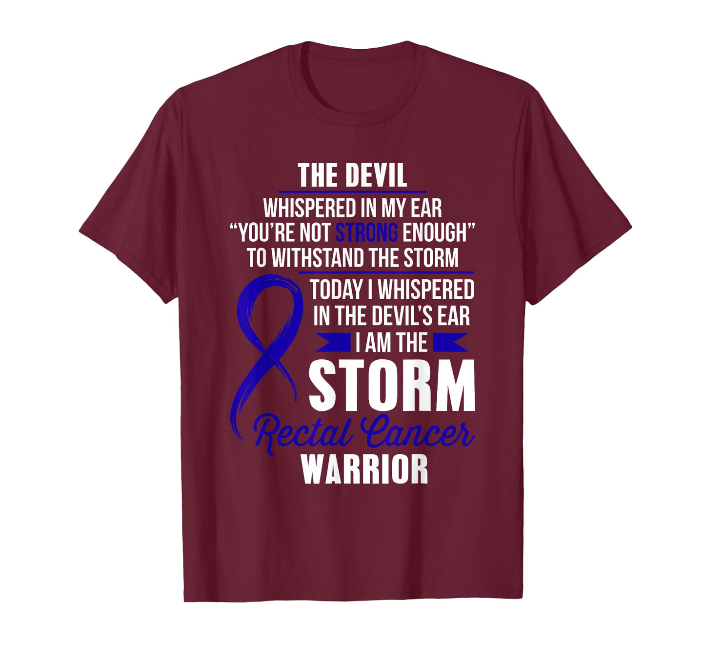 Rectal Cancer Warrior - I am the Storm T-Shirt T-Shirt