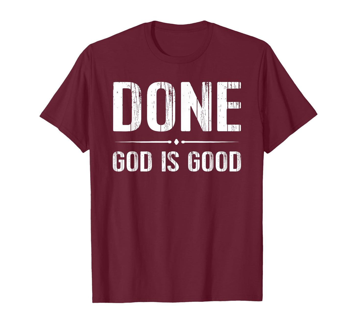 Done Finish End Chemo TShirt God Good Cancer Tee T-Shirt