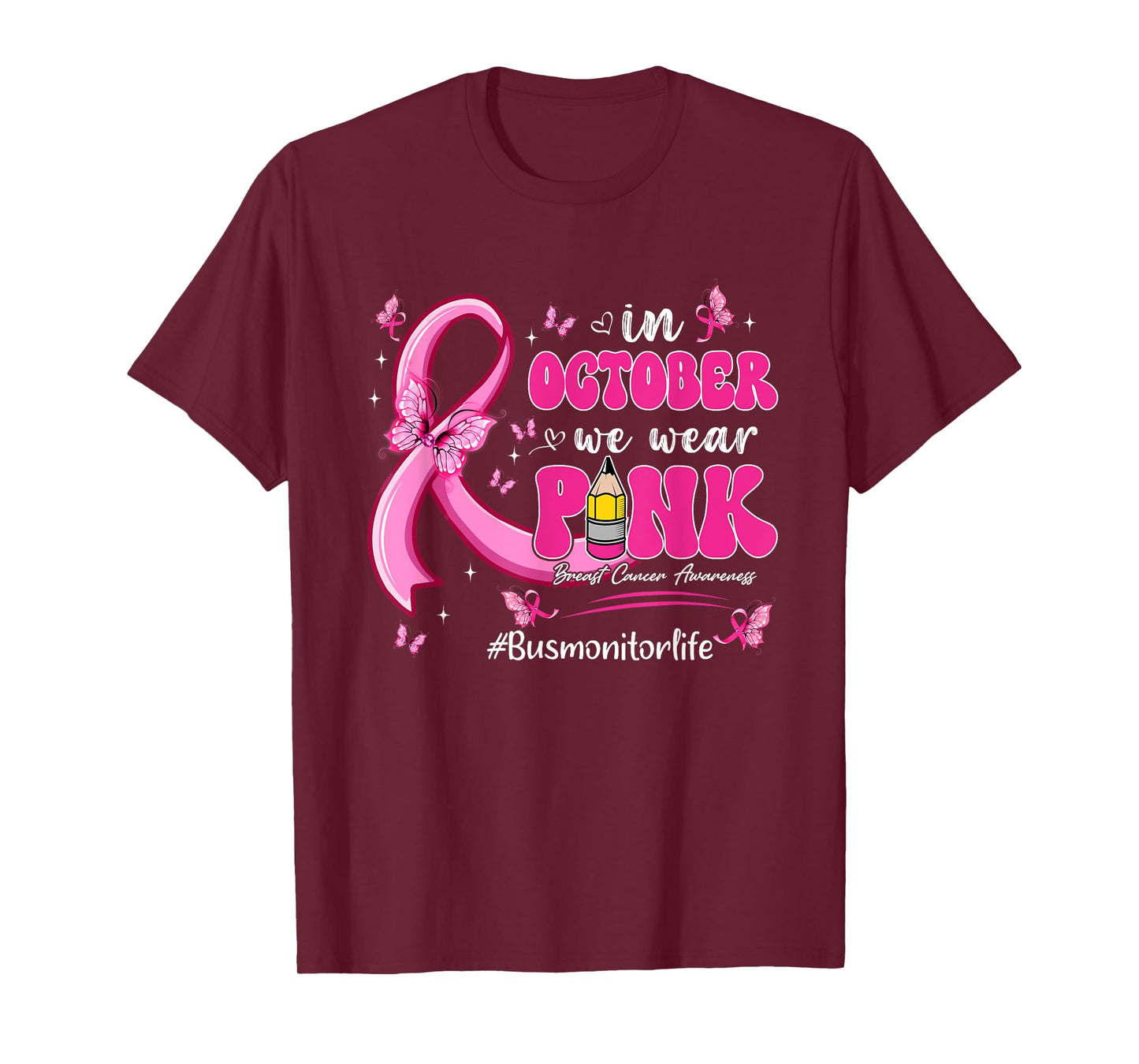 In October We Wear Pink Breast Cancer Bus Monitor Life T-Shirt