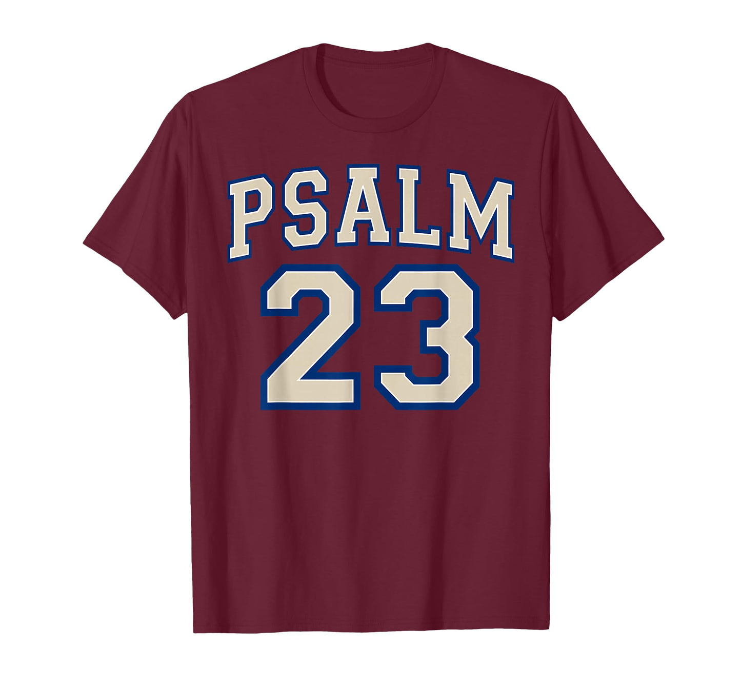 Psalm 23 Christian Faith Ivory and Blue Varisty Letters T-Shirt