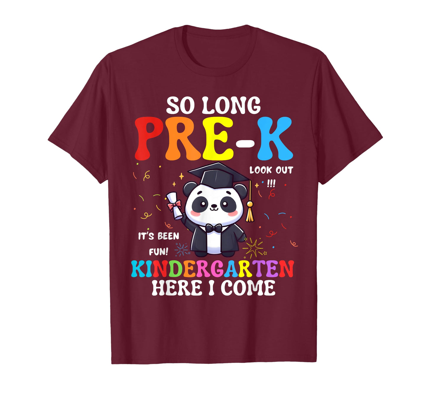So Long Pre-K Kindergarten Here I Come Cute Panda Graduation T-Shirt