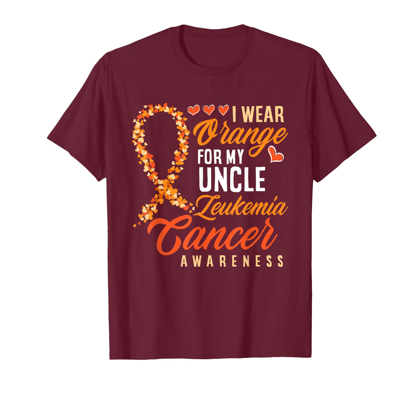 I Wear Orange For My Uncle Leukemia Cancer Awareness T-Shirt