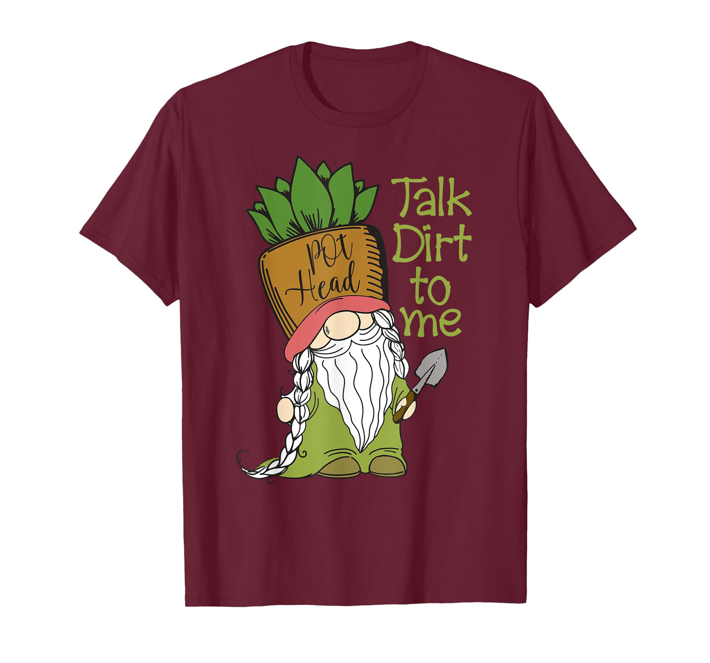 Talk Dirt To Me Gardening Plants Botany Tees T-Shirt