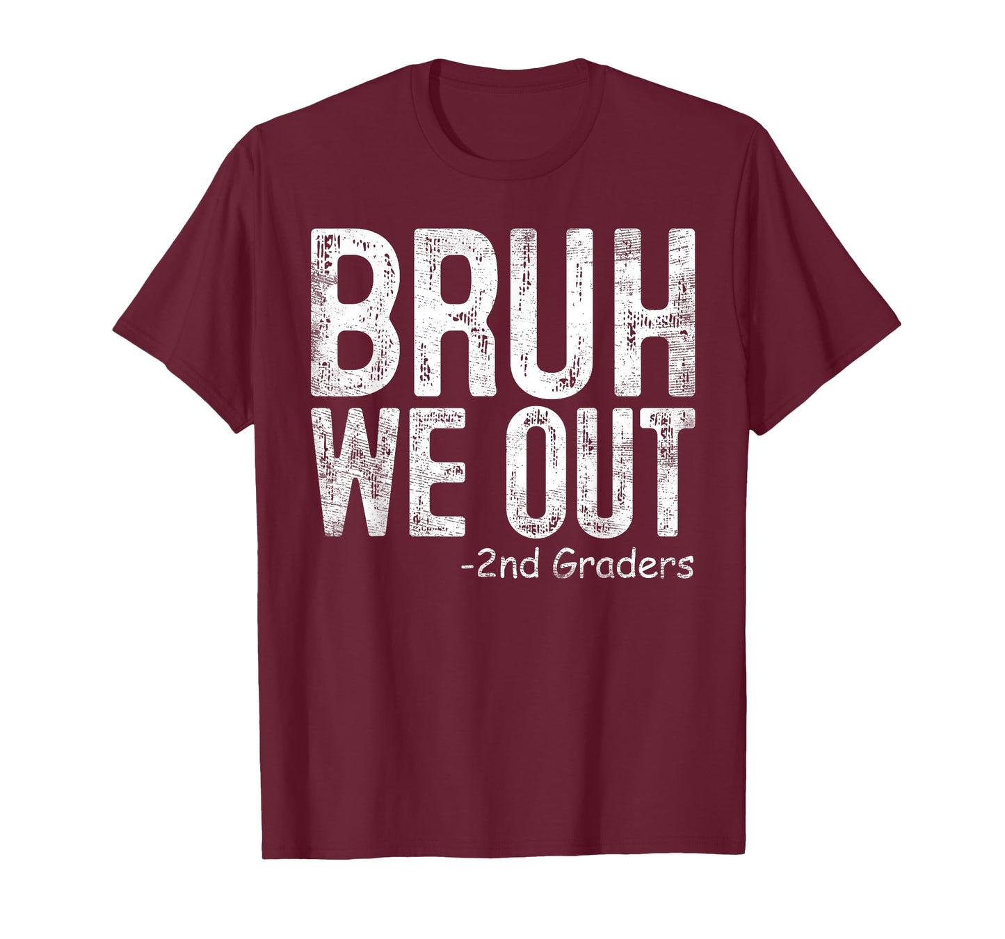 Bruh We Out 2nd Graders Second Grade Graduation Class 2024 T-Shirt