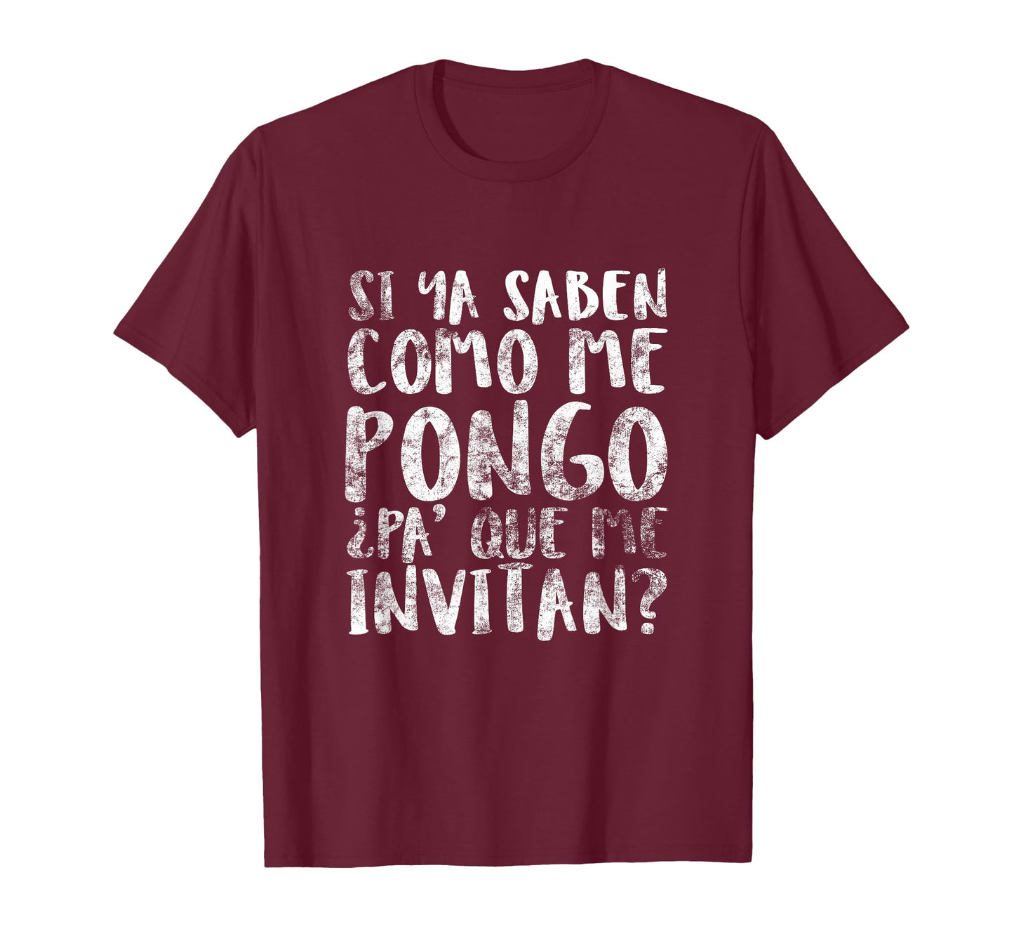 Si Ya Saben Como Me Pongo - T-Shirt - Funny Beer Drinking T-Shirt