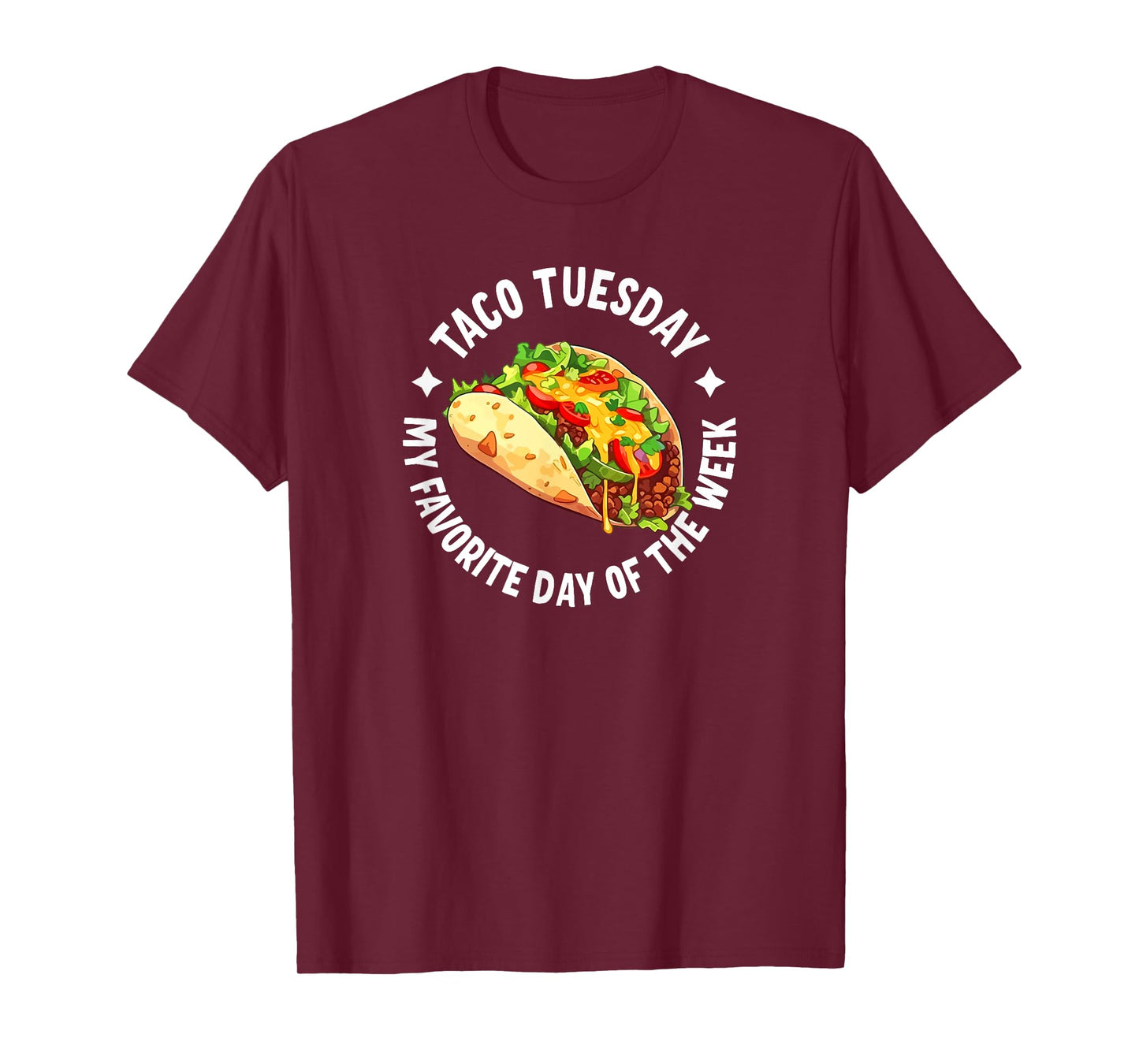Taco Tuesday Is My Favorite Day Of The Week T-Shirt