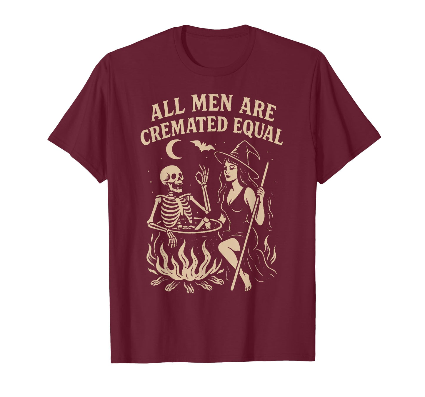 All Men are Cremated Equal Funny Halloween Witch Skeleton T-Shirt