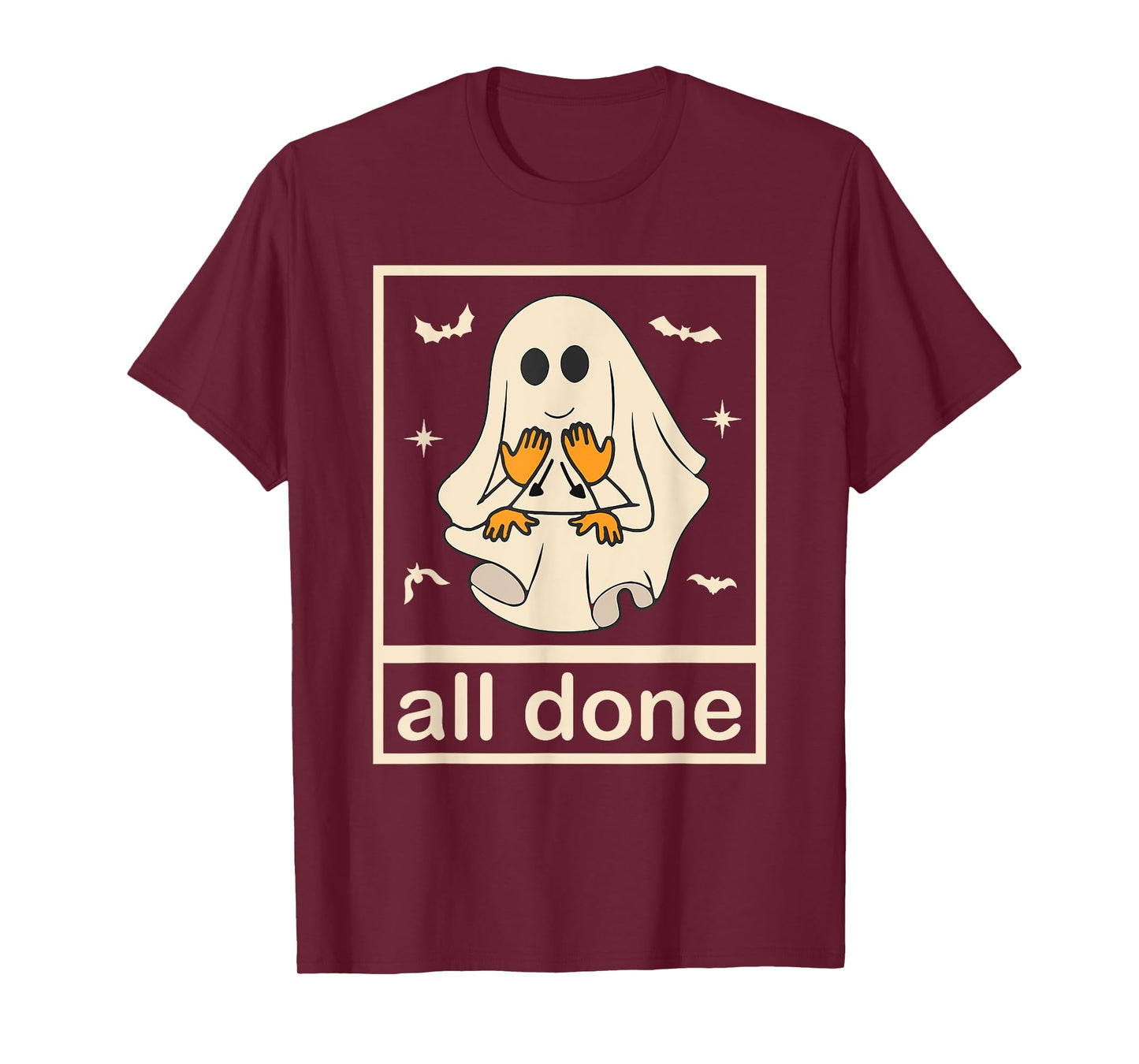 All Done Sign Language Ghost Speech Pathology Teacher Men Women T-Shirt