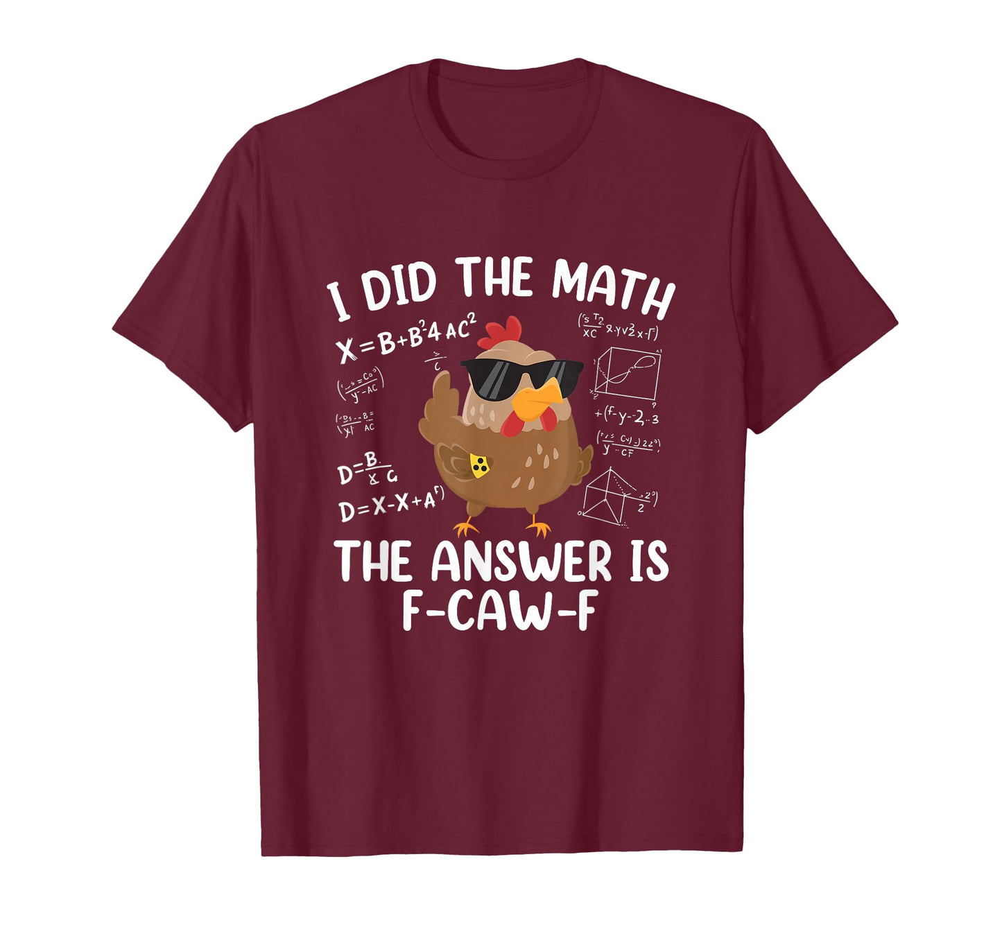 F-Caw-F Math Chicken School Humor Halloween T-Shirt