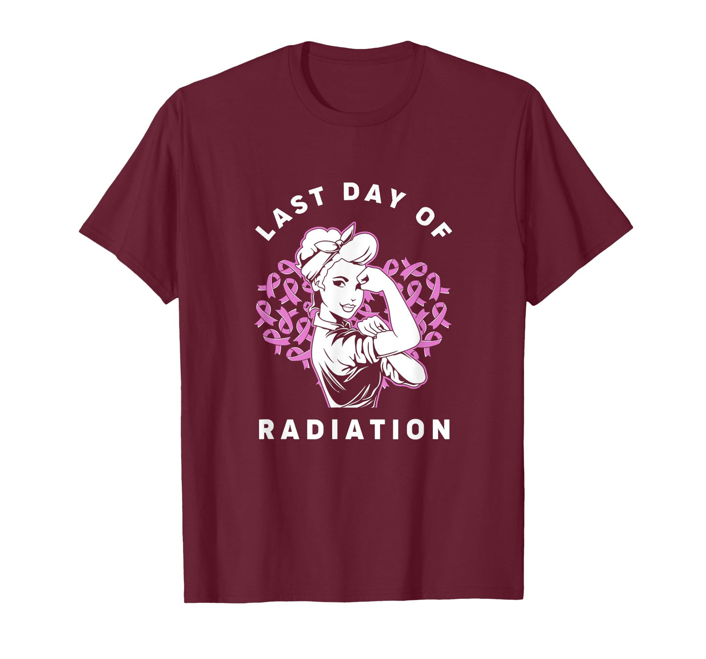 Radiation Therapy Strong Girl Last Day Of Radiation T-Shirt