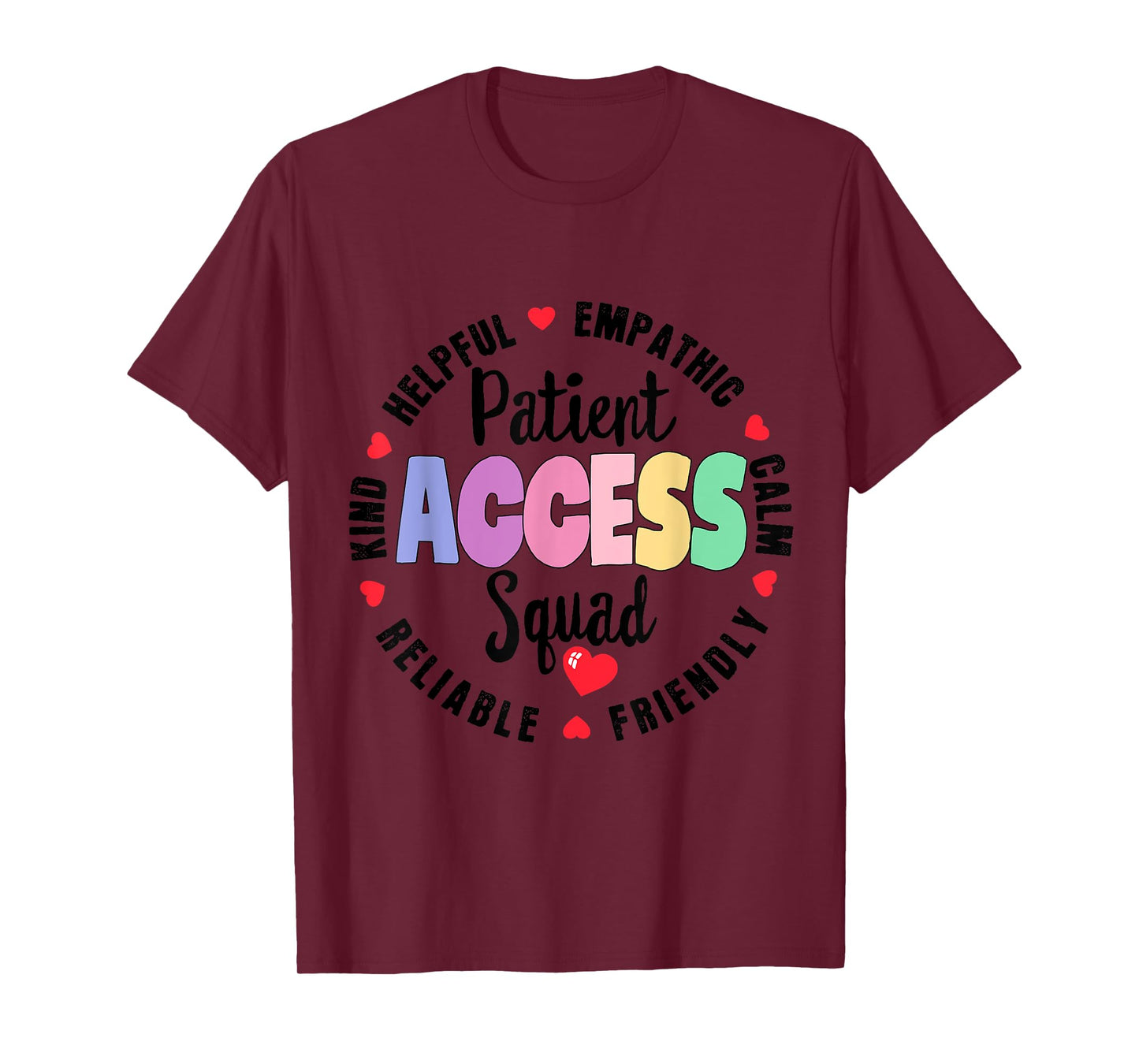 Patient Access Squad Best Patient Care Technician Worker T-Shirt