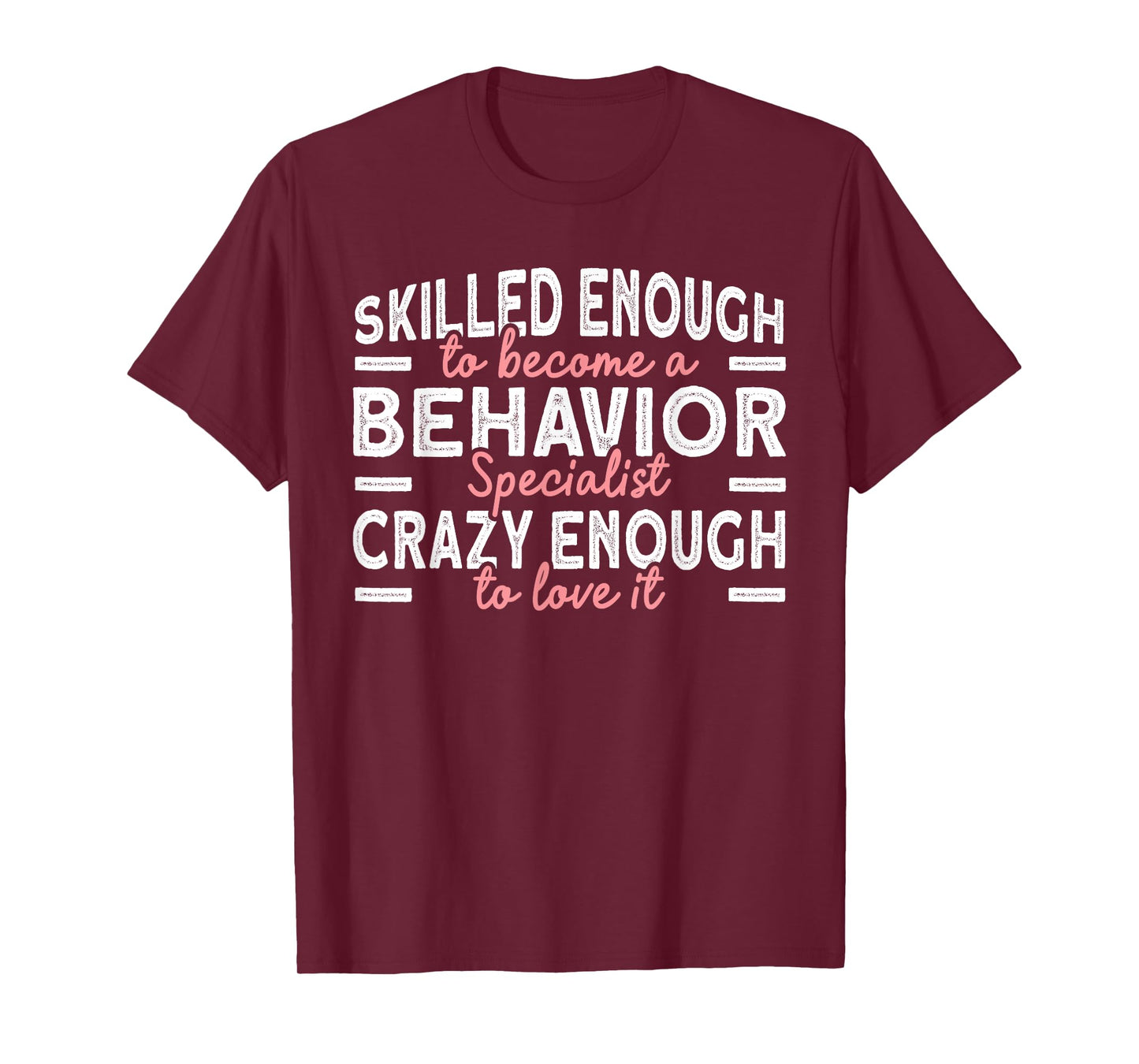 Behavior Specialist T-Shirt