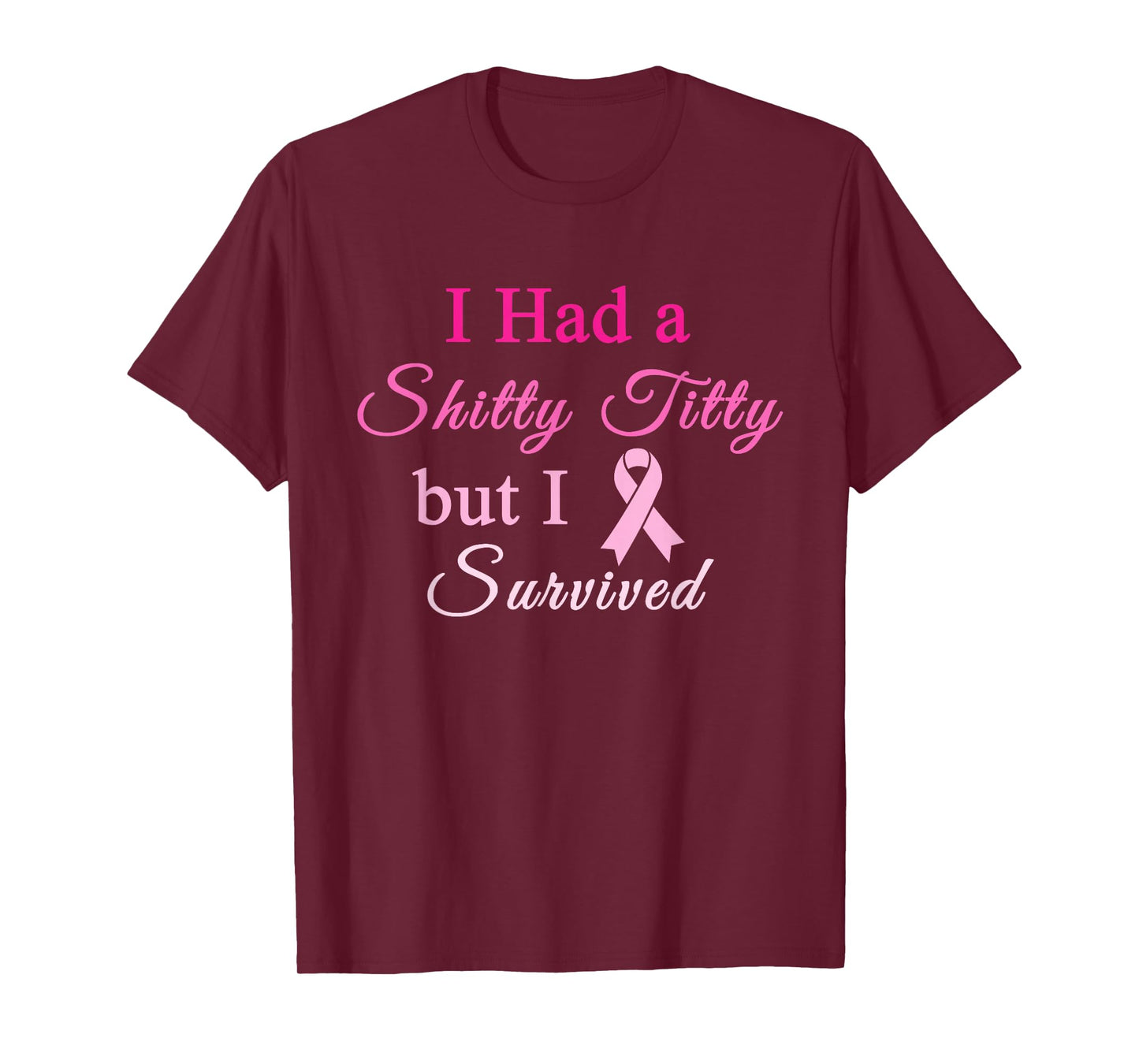 I Had a Shitty Titty But I Survived Flattie Day T-Shirt