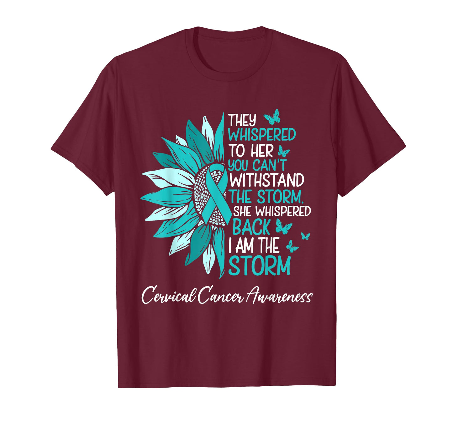Motivation Cervical Cancer Awareness Sunflower Support Teal T-Shirt