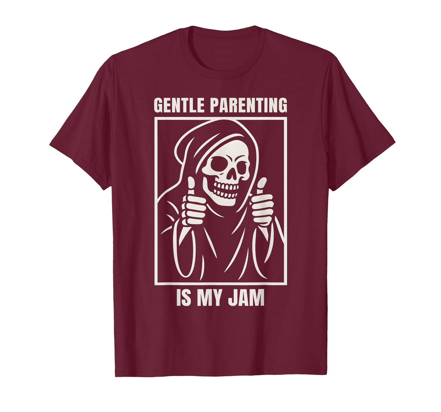Sarcastic Gentle Parenting is My Jam Tired Skeleton Mom Dad T-Shirt
