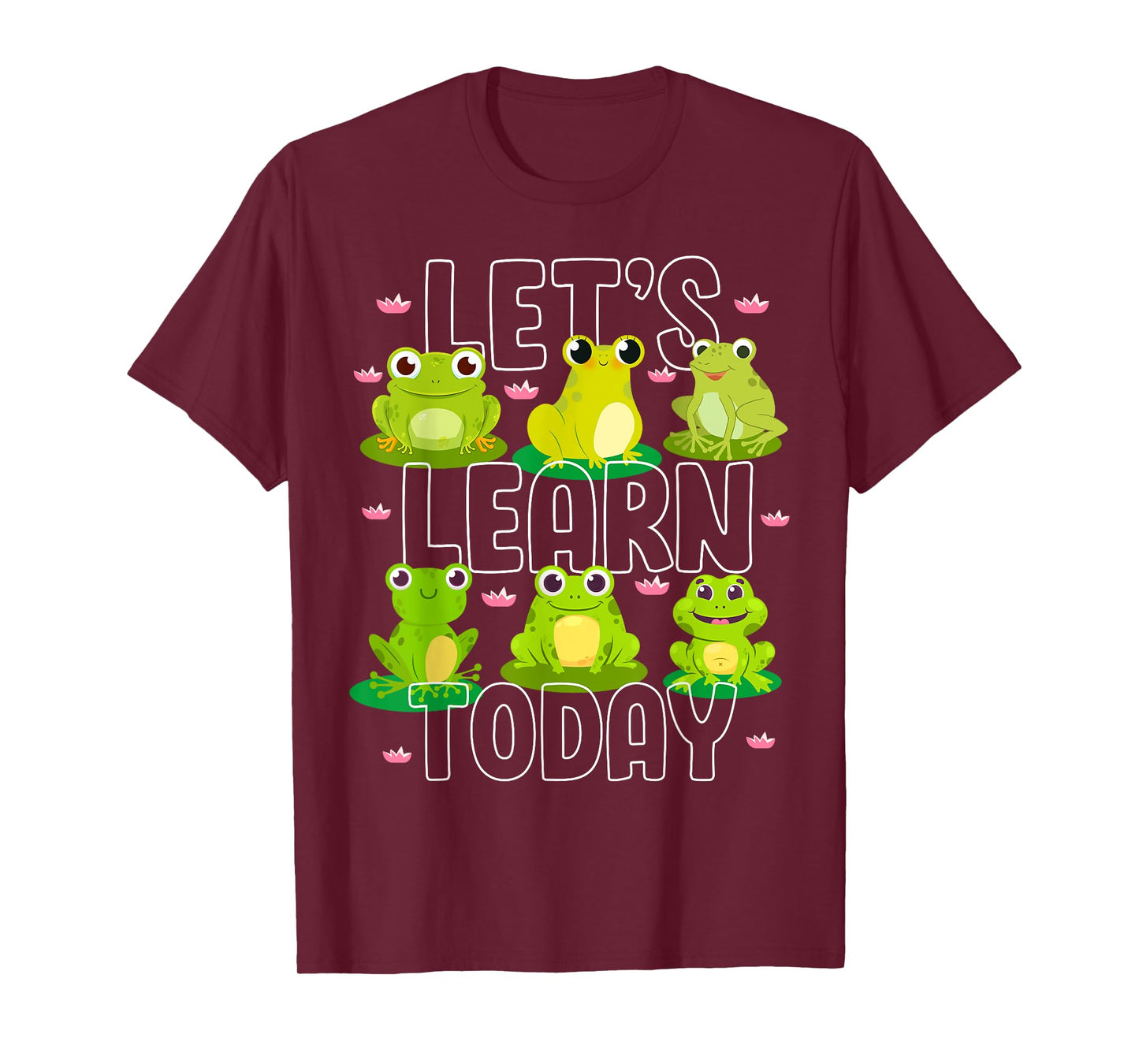Let's Learn Today Cute Frog Teacher Animal Lover Student Men Women Girls Kids T-Shirt