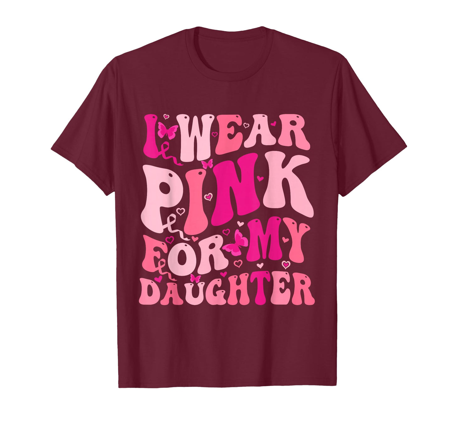 I Wear Pink For My Daughter Groovy Breast Cancer Awareness T-Shirt