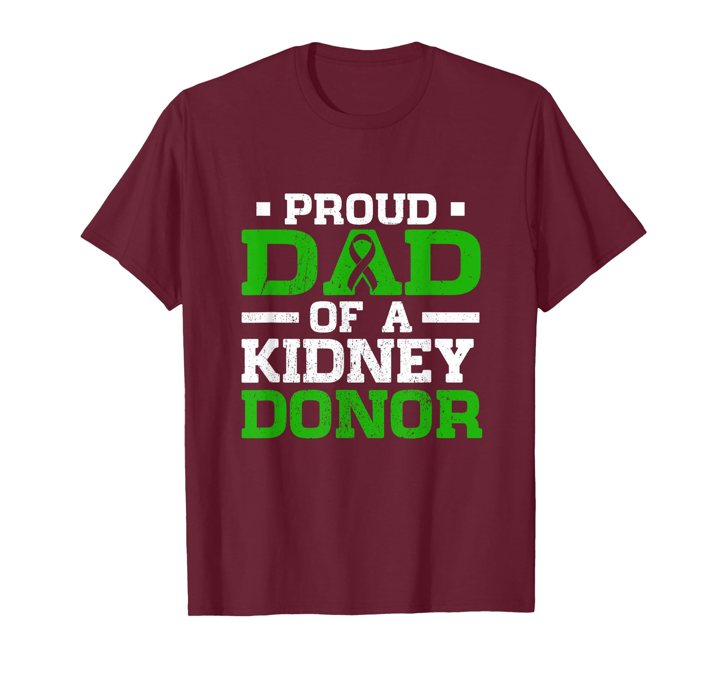 Proud Dad Of A Kidney Donor Father's Day Kidney Awareness T-Shirt