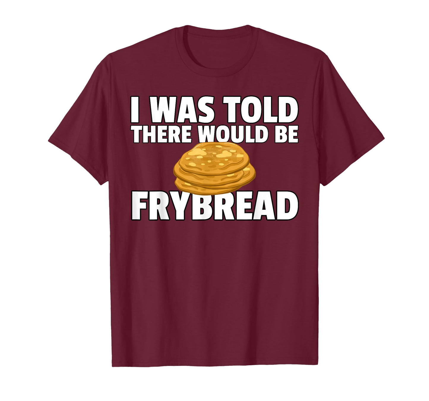 Frybread Native American Indian Taco T-Shirt
