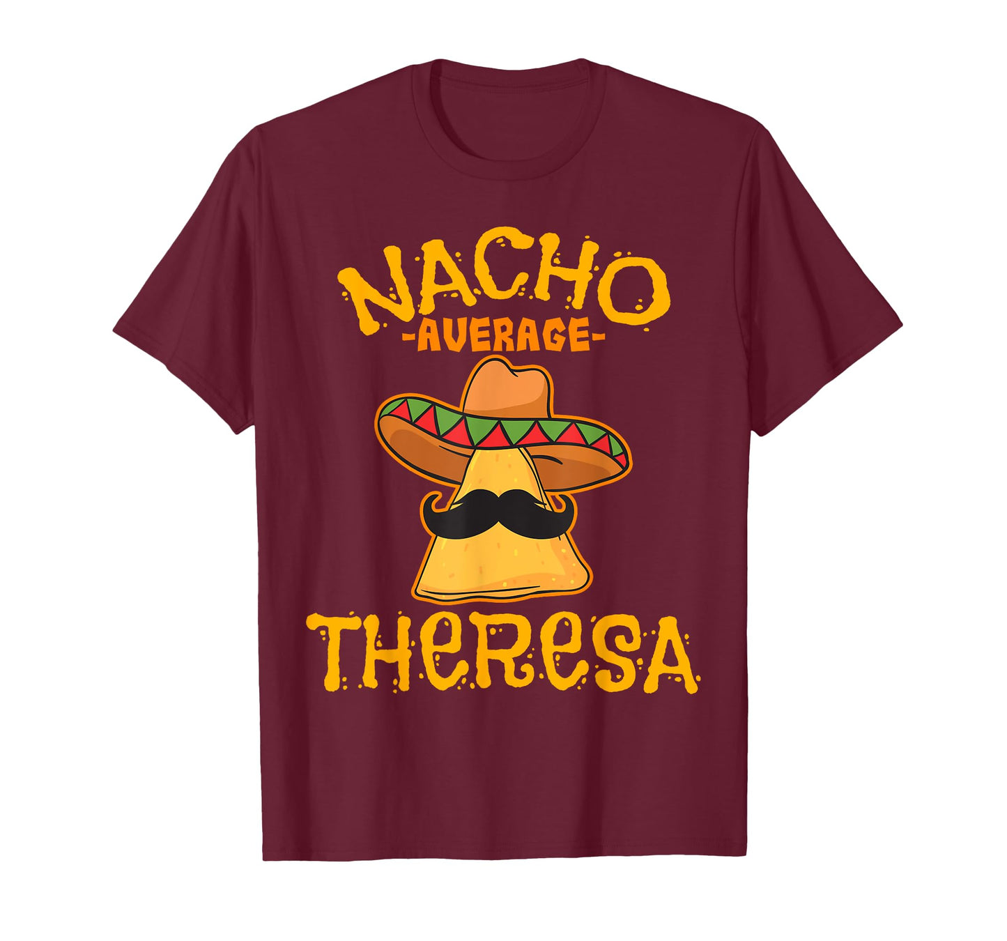 Nacho Average Theresa Personalized Name Funny Taco T-Shirt