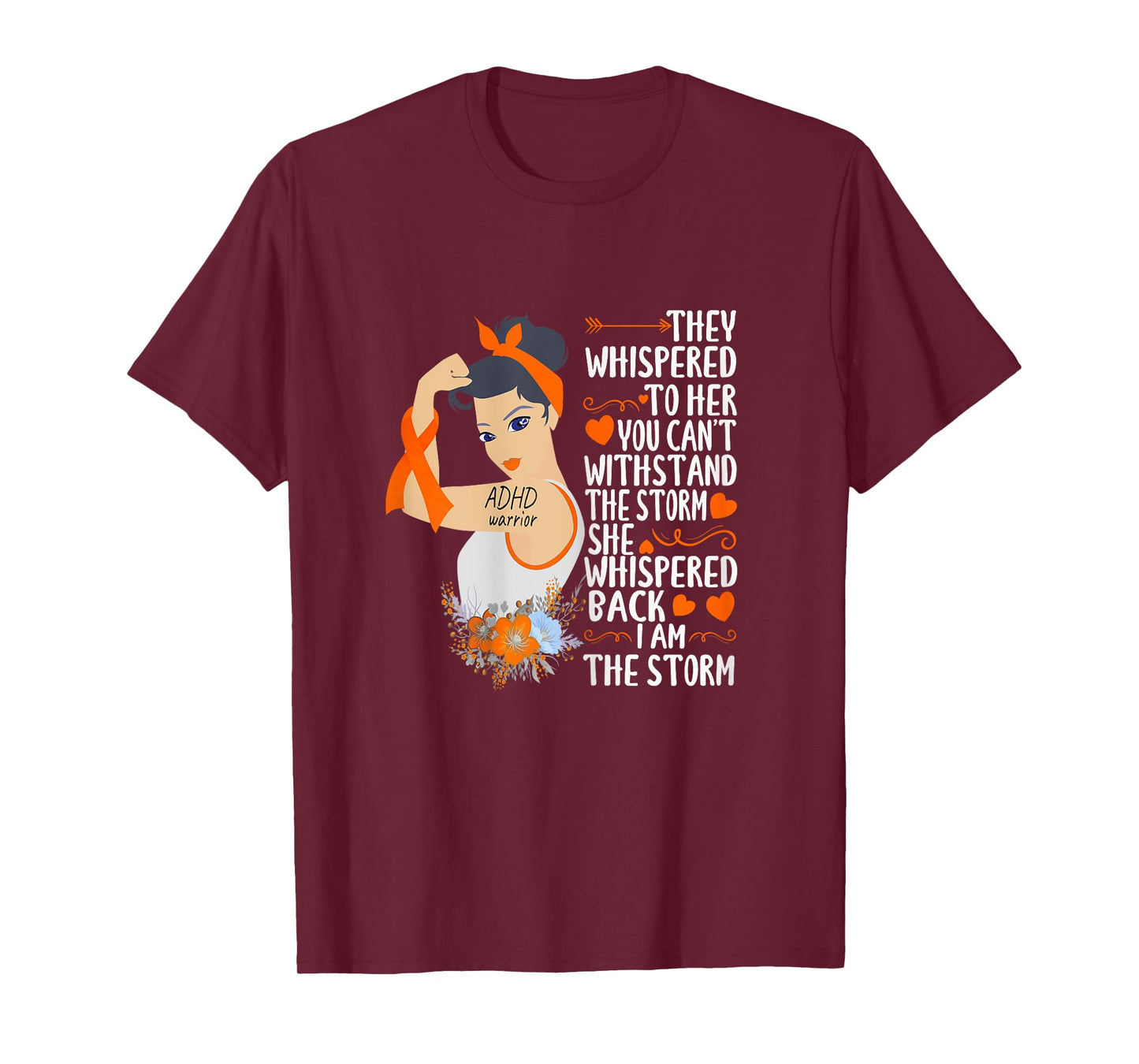 I'm The Storm ADHD warrior of the storm strong women T-Shirt