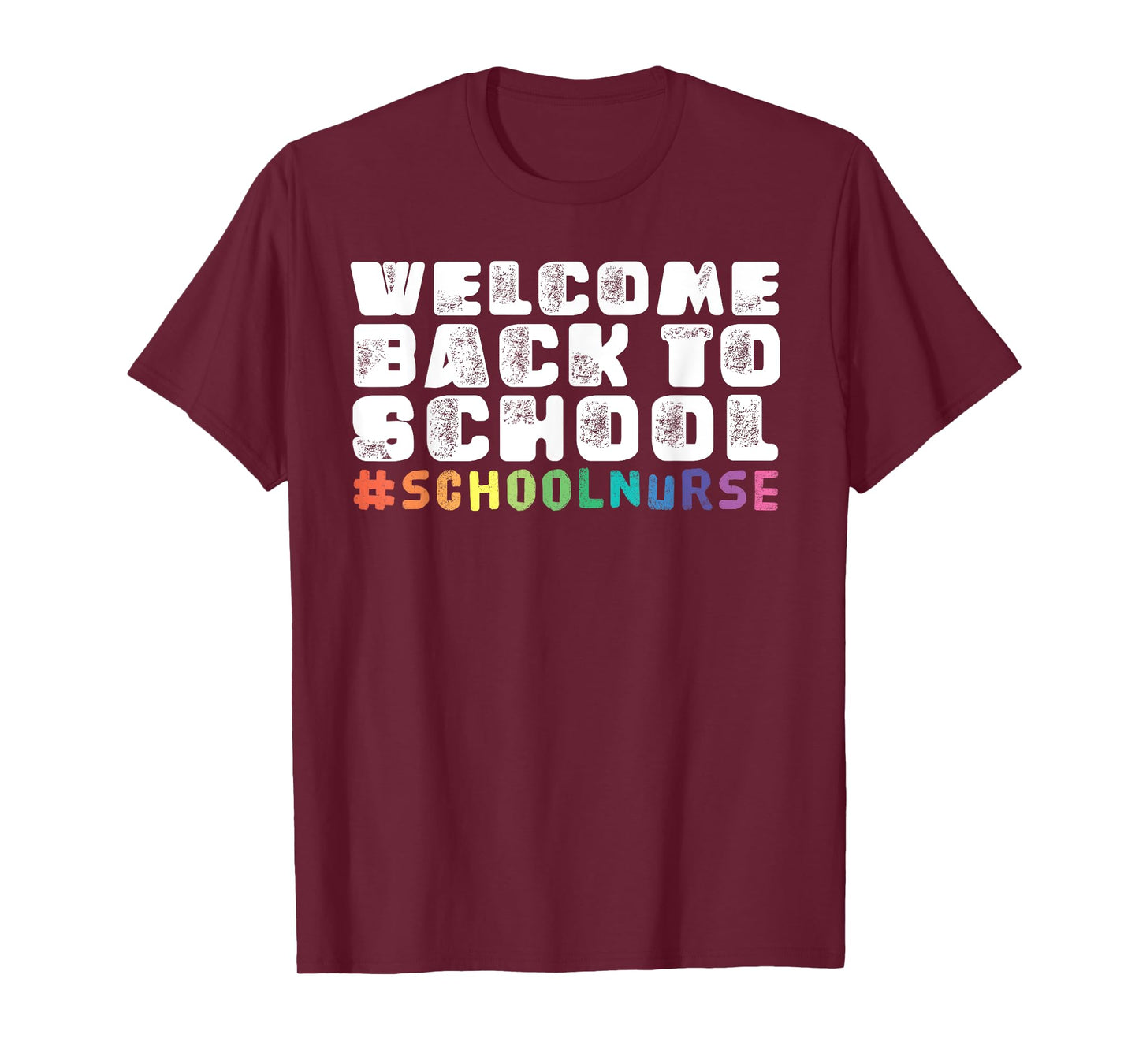 School Nurse Welcome Back To School T-Shirt