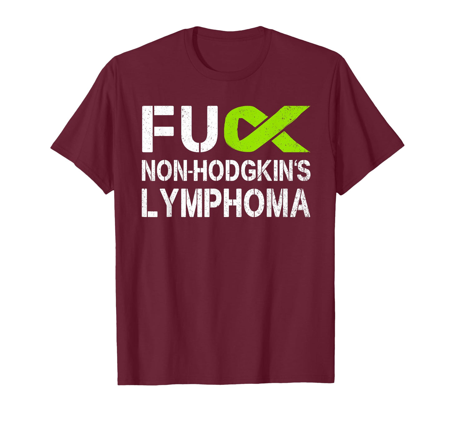 Fuck Non-Hodgkin's Lymphoma Awareness Lime Ribbon Support T-Shirt