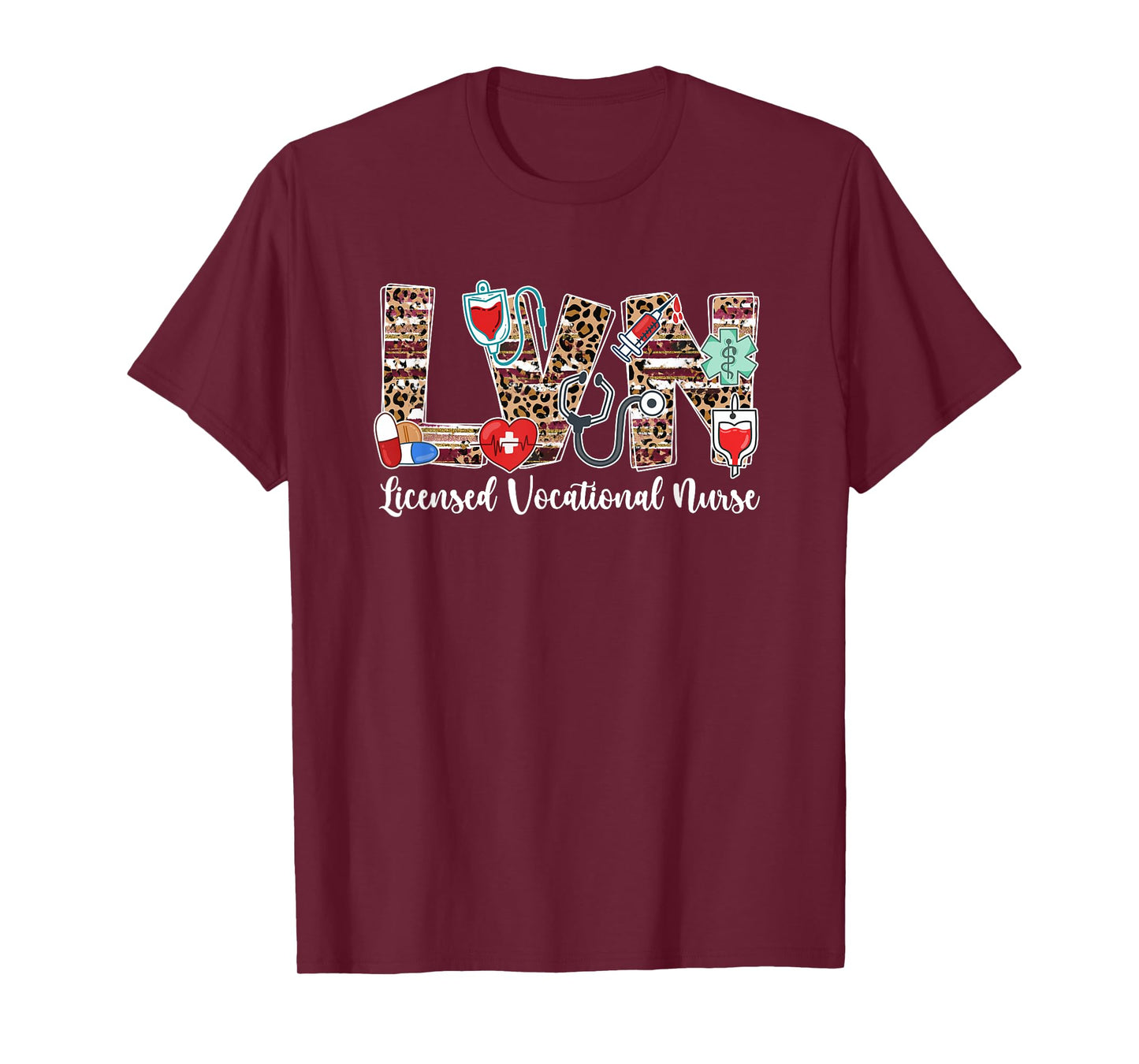 LVN Licensed Vocational Nurse LVN Nurse LVN Nursing T-Shirt