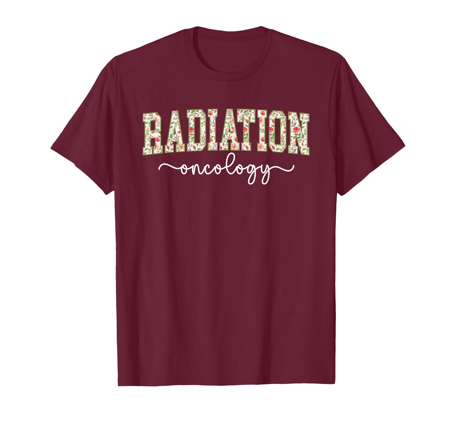 Radiation Oncology Rad Onc Radiation Oncologist Appreciation T-Shirt