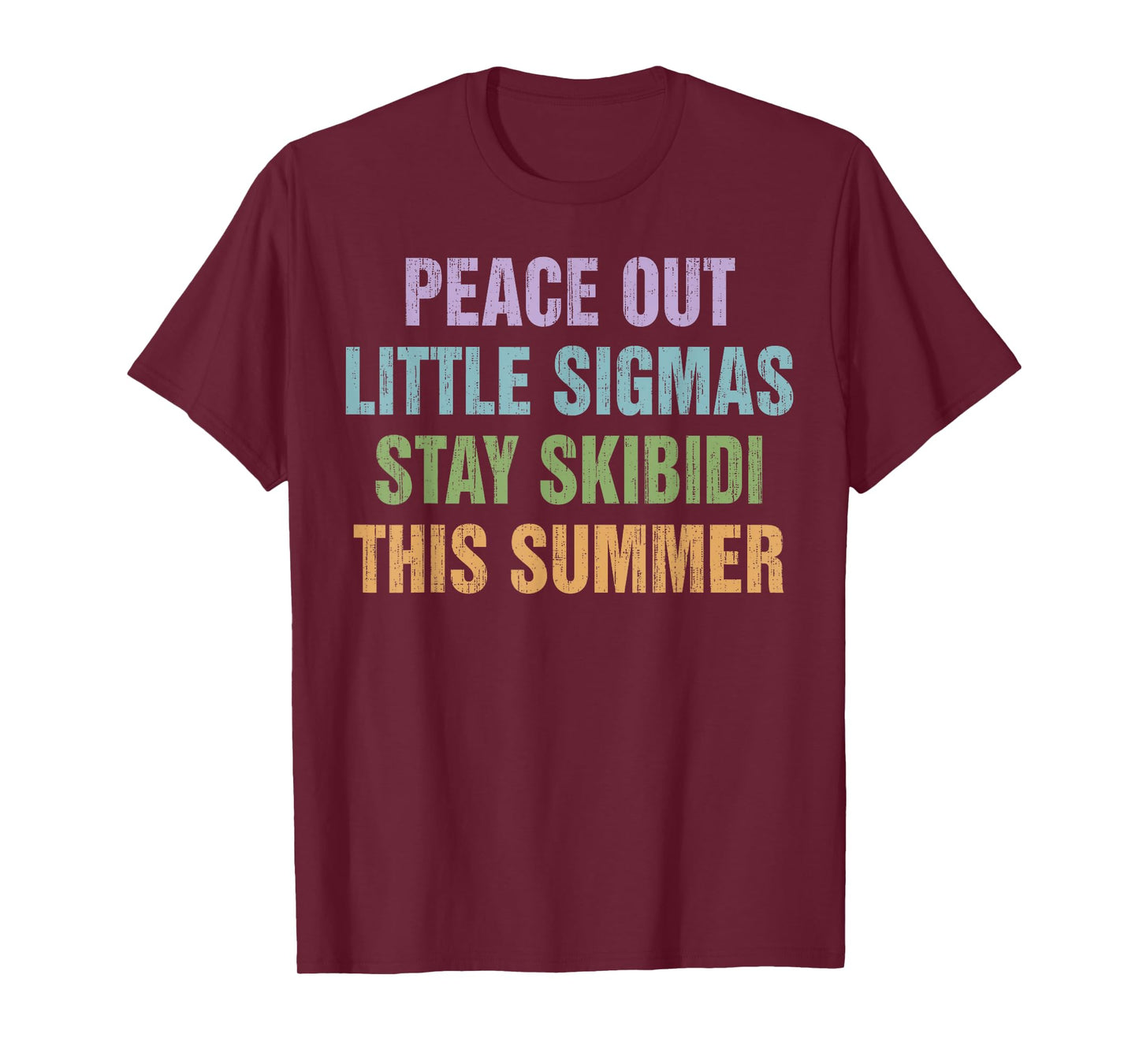Peace Out Little Sigmas Stay Skibidi Last Day Of School T-Shirt