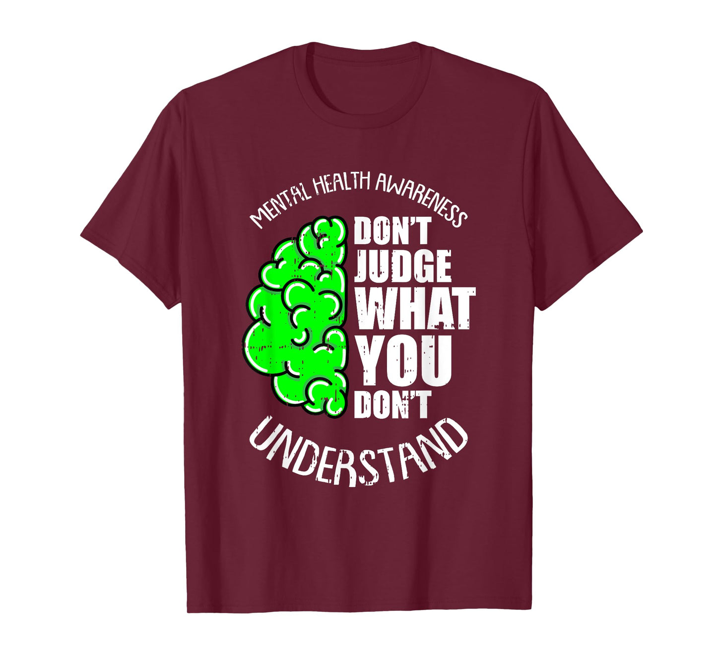 Dont Judge What You Dont Understand Mental Health Awareness T-Shirt