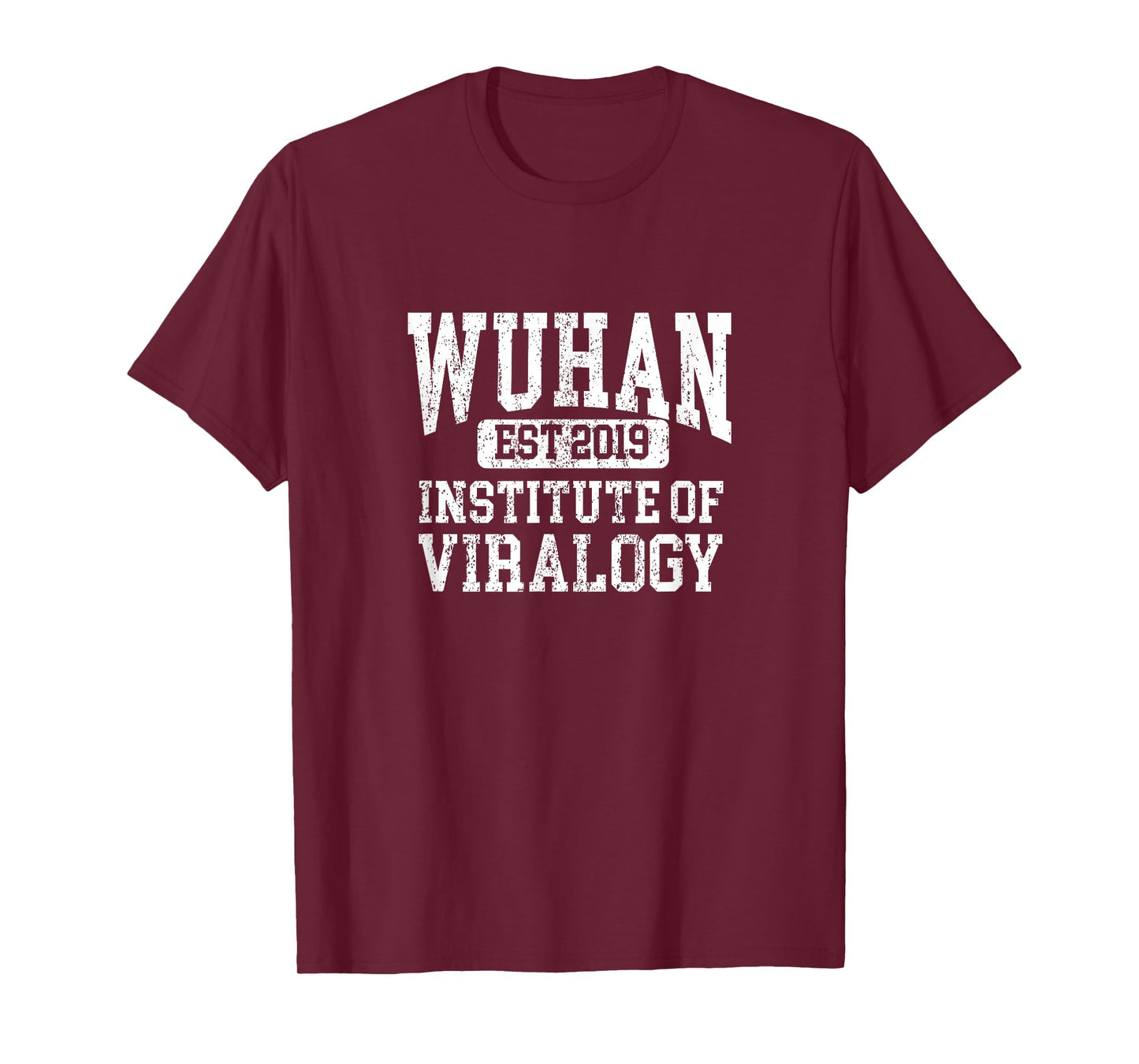 Wuhan Institute of Virology T-Shirt