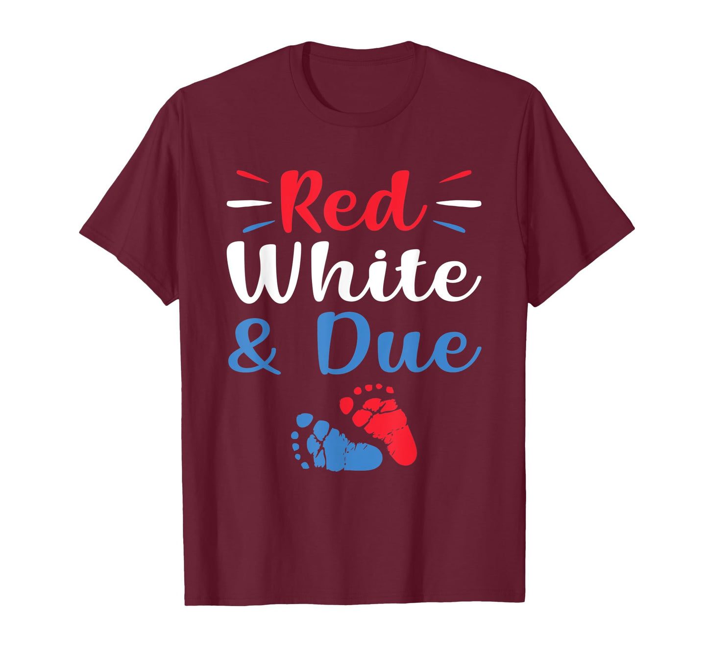Red White And Due 4th of July Pregnancy Announcement T-Shirt